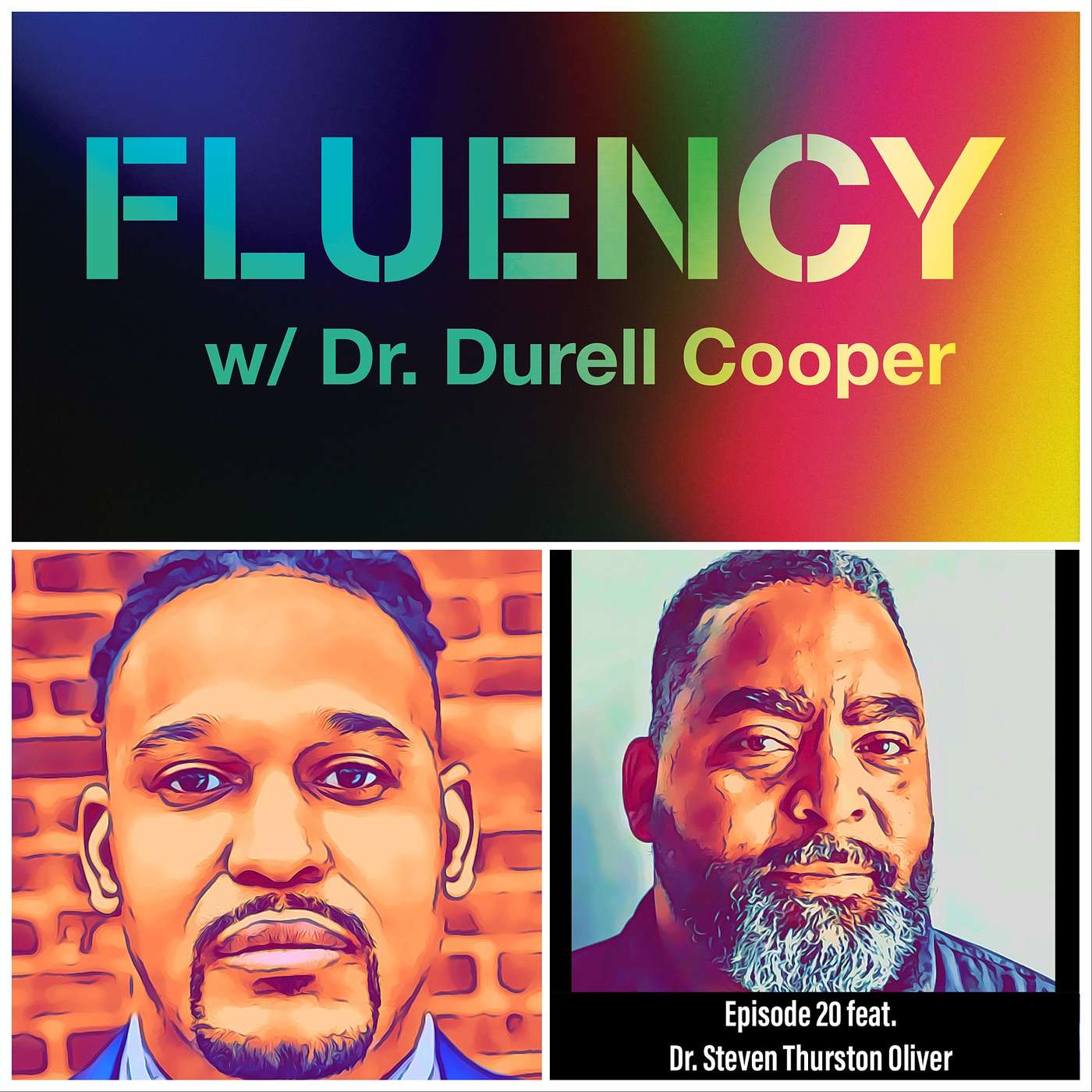 Fluency w/ Dr. Durell Cooper