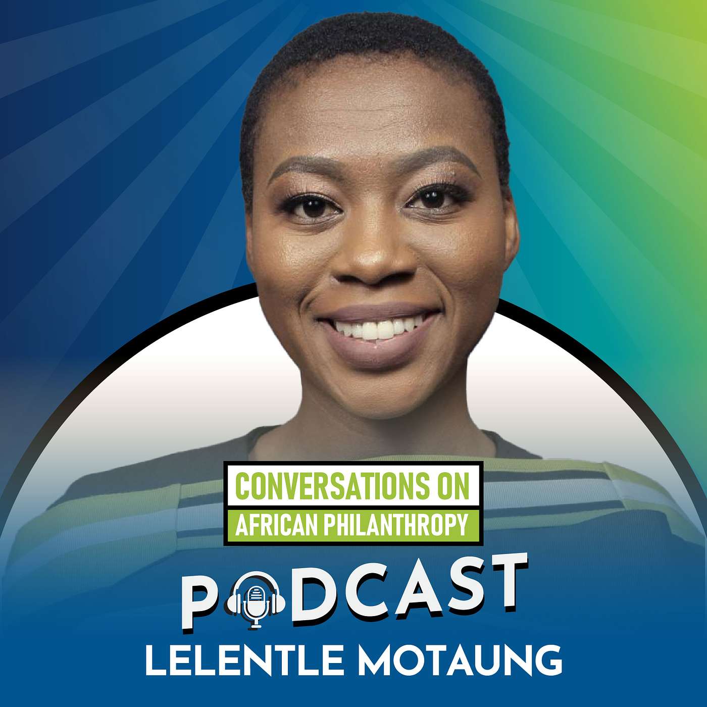 Lelentle Motaung | Ep 133 | 6APC Series #5 | The Link Between Local Governance and Philanthropy