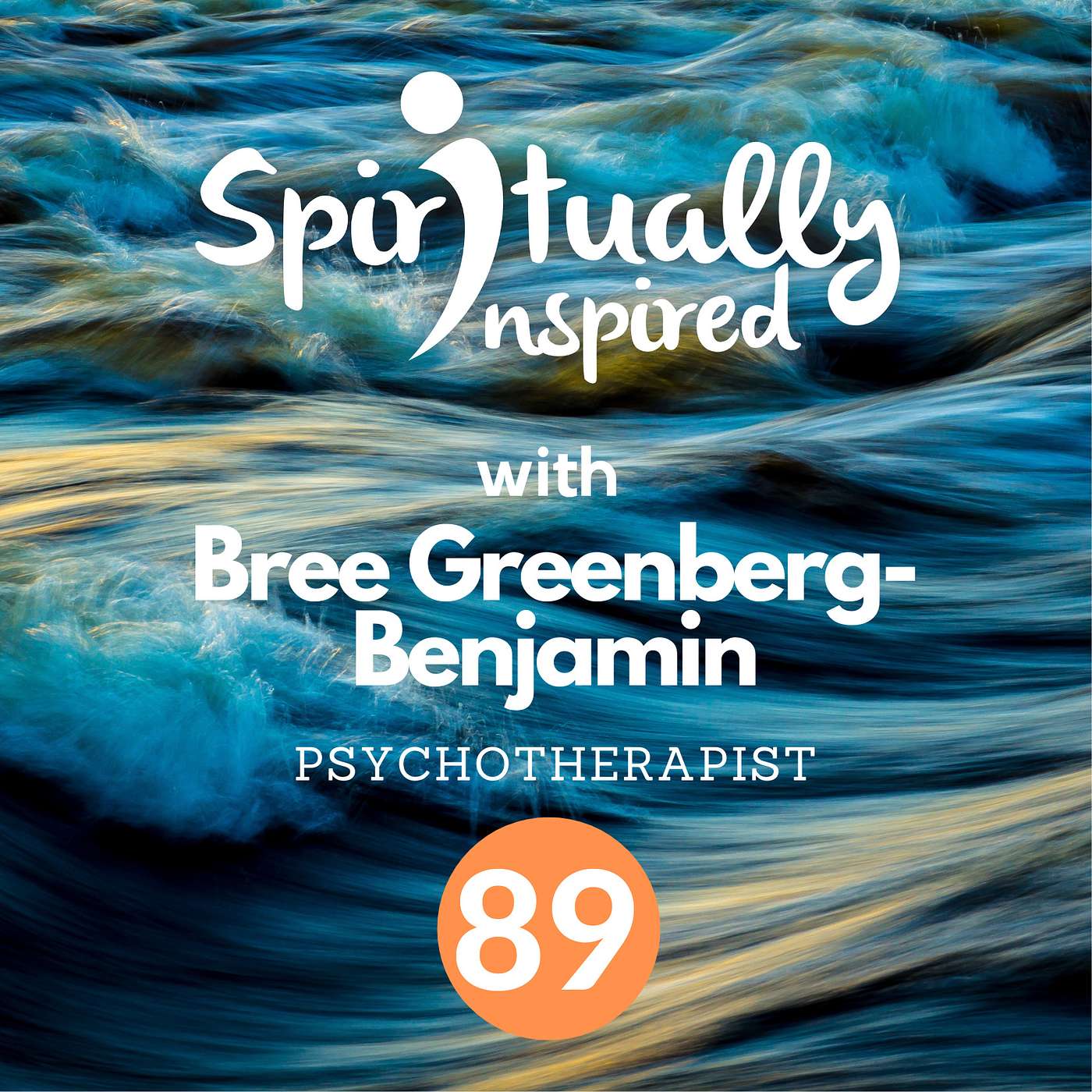Spiritually Inspired show with Bree Greenberg-Benjamin, psychotherapist.