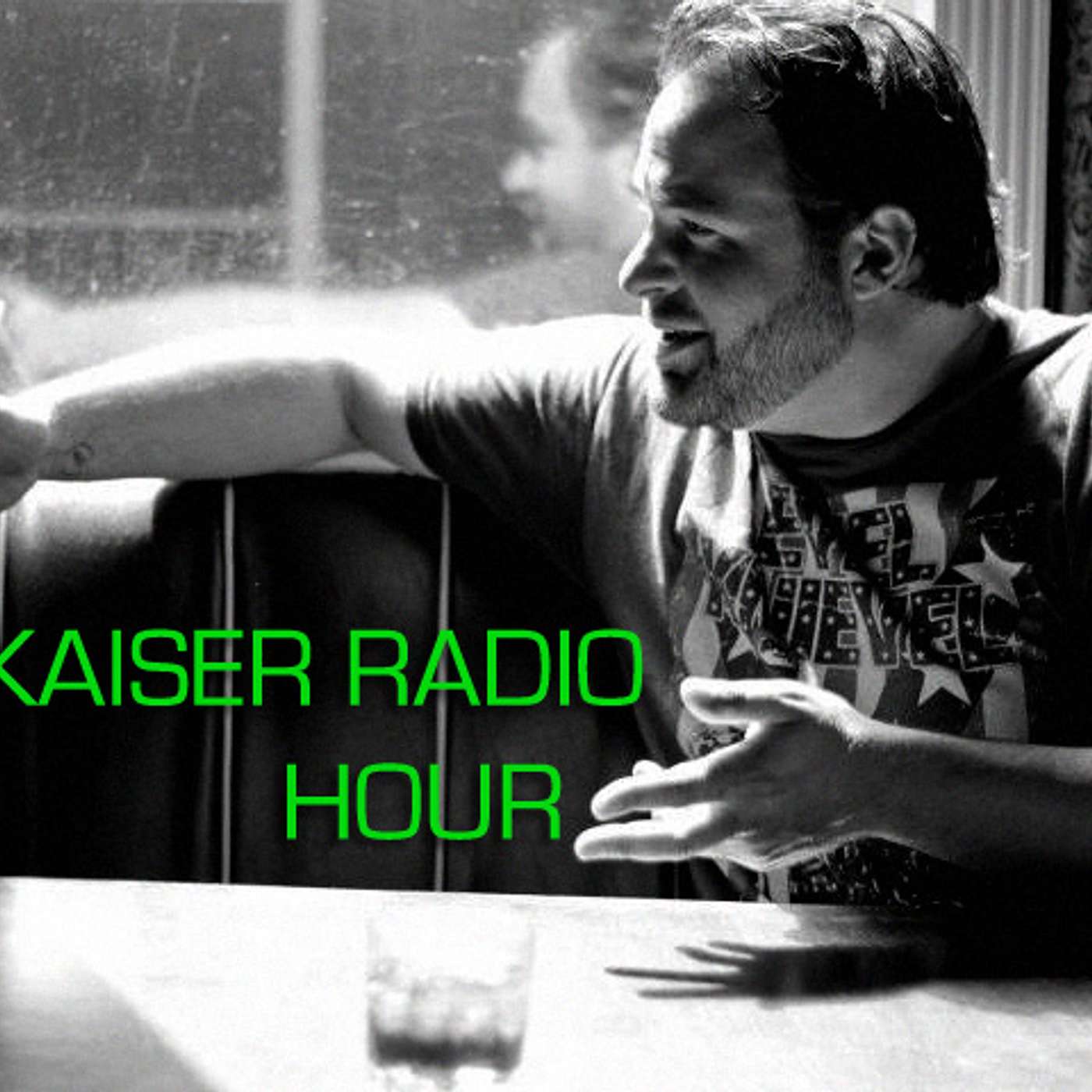 The Kaiser Radio Hour