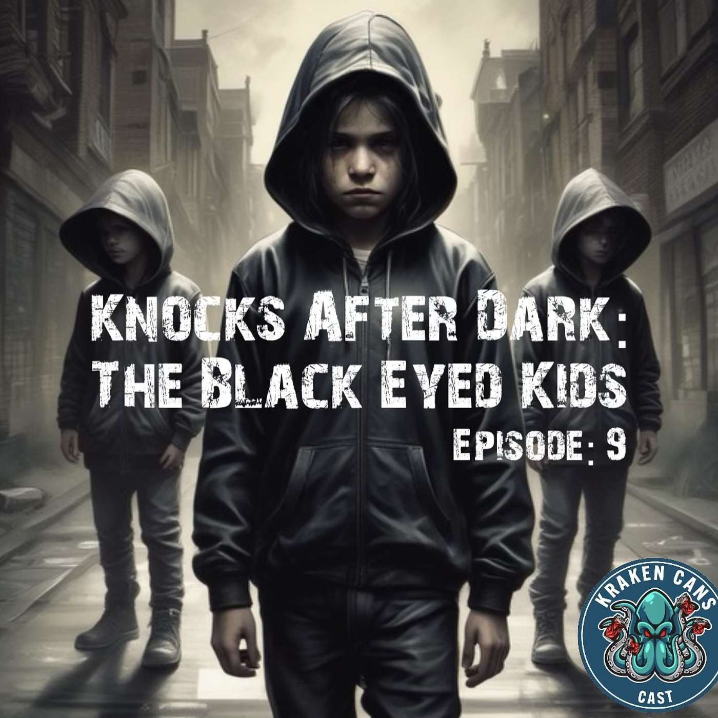 Ep. 9 Knocks After Dark: The Black Eyed Kids