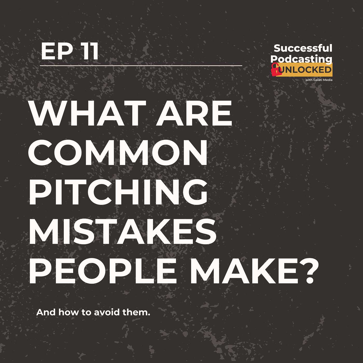 Avoid These Common Podcast Pitching Mistakes