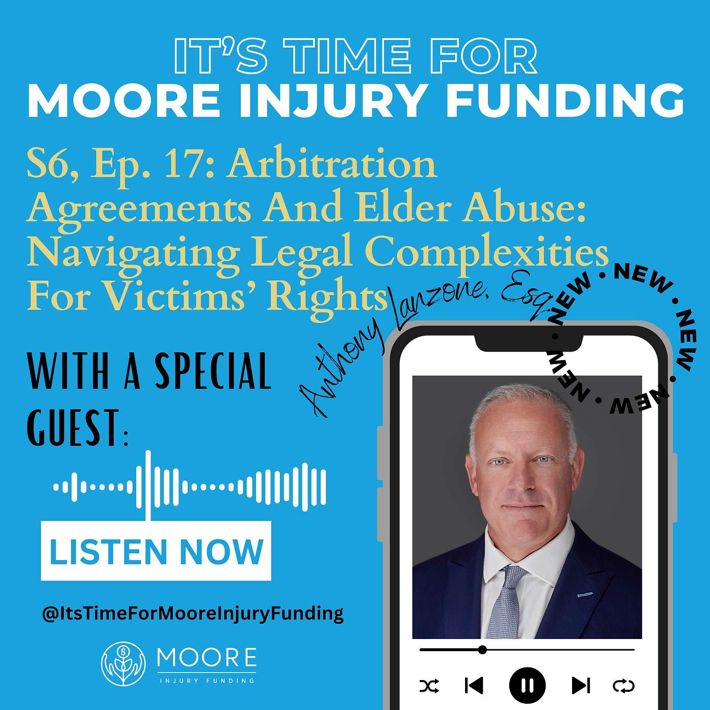 Arbitration Agreements And Elder Abuse: Navigating Legal Complexities For Victims’ Rights With Anthony Lanzone