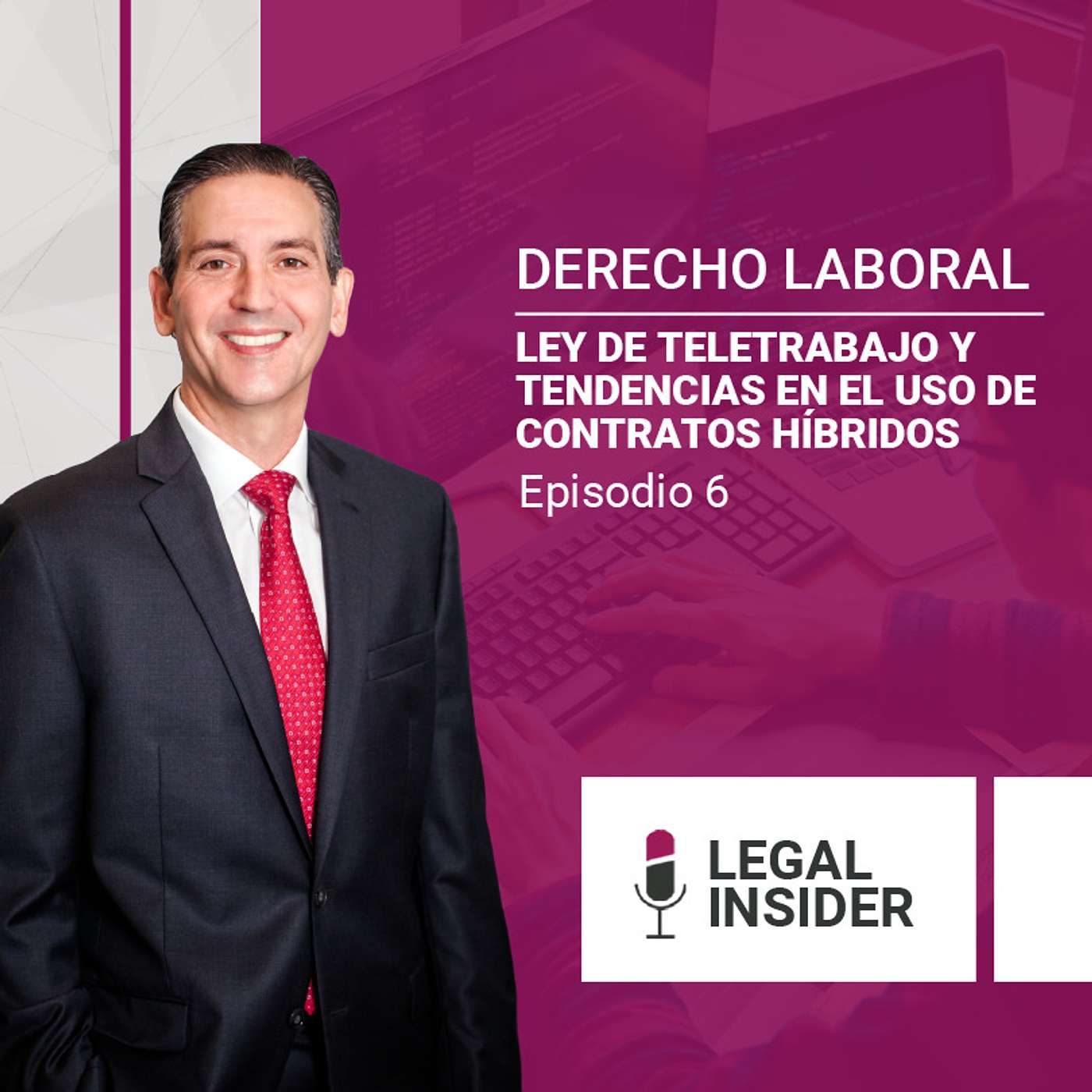 Ley del Teletrabajo y tendencias del uso de contratos híbridos en Panamá episode artwork