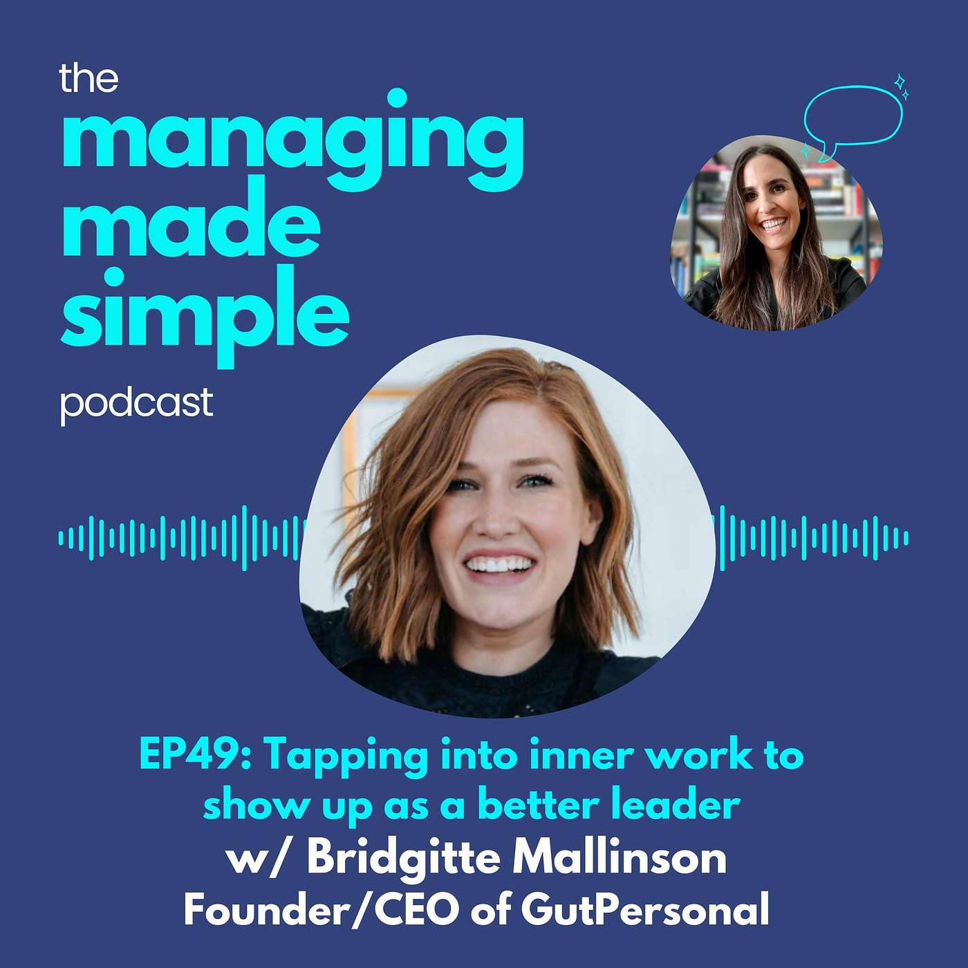 049: Building the company you want to be a part of with Bridgitte Mallinson, Founder/CEO of GutPersonal & Business Mentor