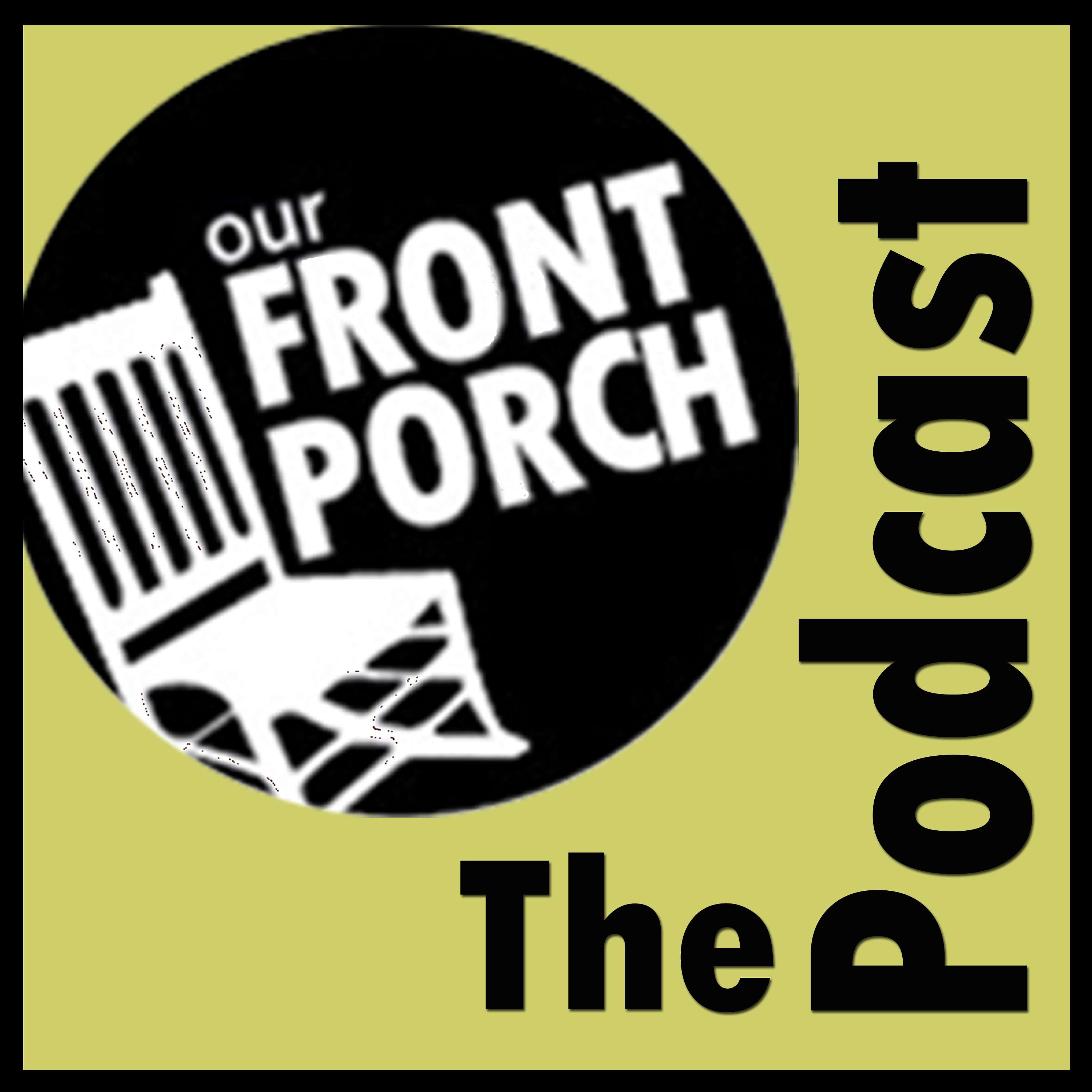 Our Front Porch podcast artwork