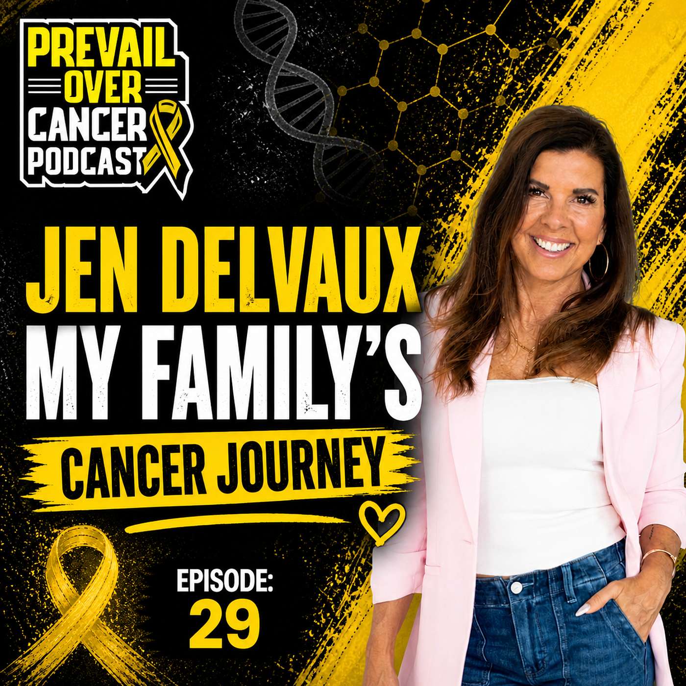 Jen Delvaux - My Family's Cancer Journey episode artwork
