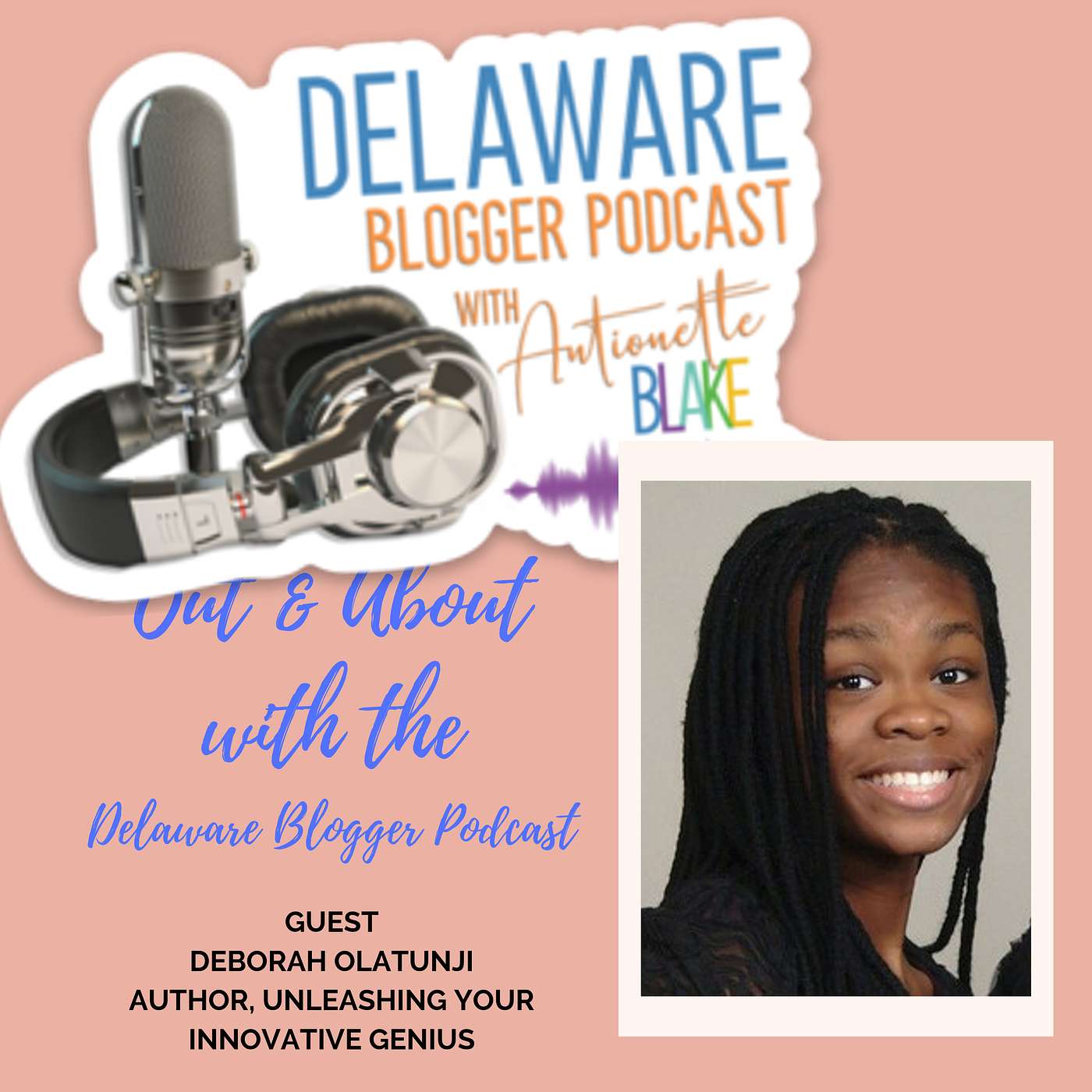 Interview with Deborah Olatunji, author, Unleashing Your Innovative Genius #172