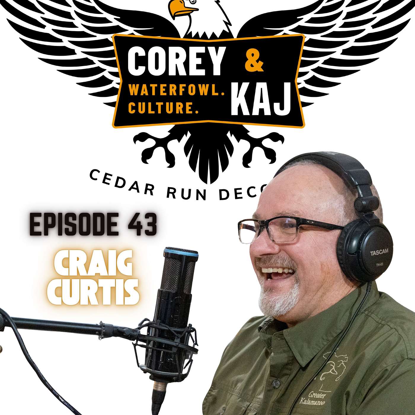 Corey and Kaj Podcast presented by Cedar Run Decoy Company