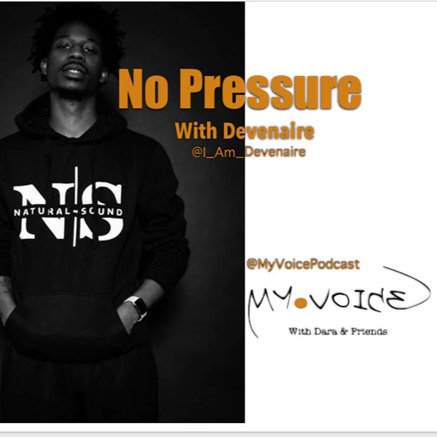 No Pressure... with Devenaire