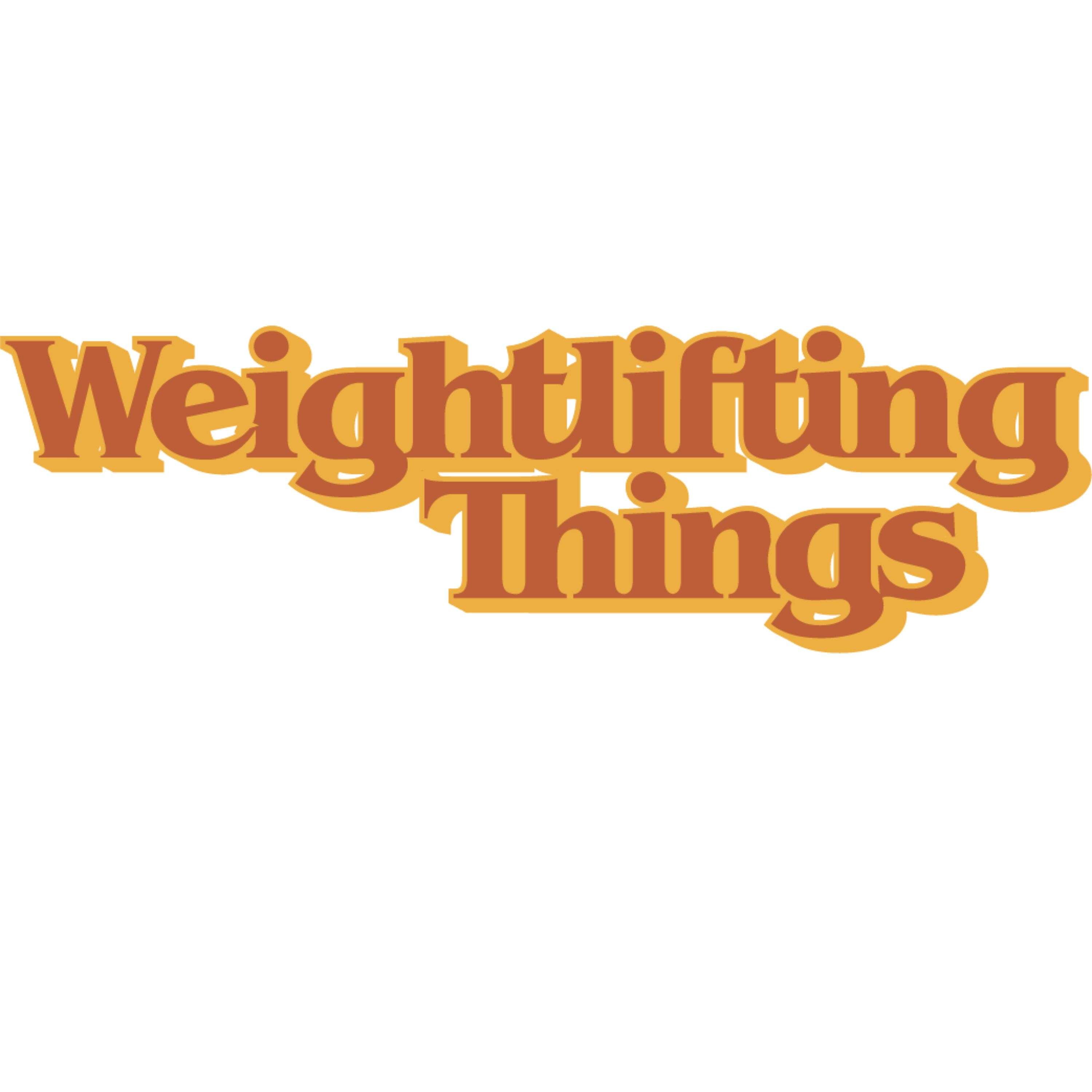 Weightlifting Things Podcast