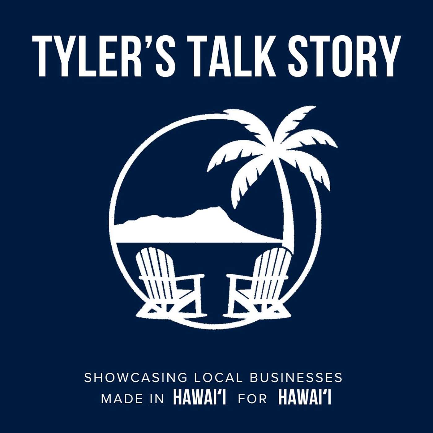 Tyler's Talk Story