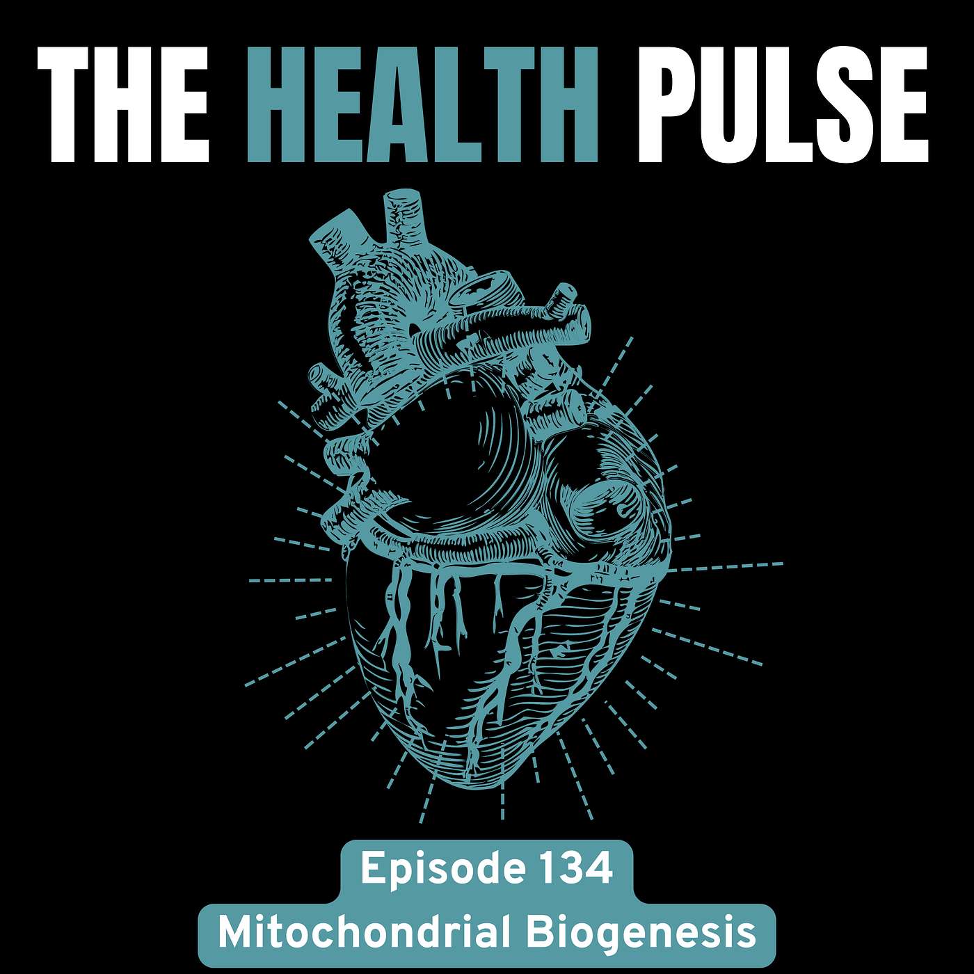Episode 134 | Mitochondrial Biogenesis episode artwork