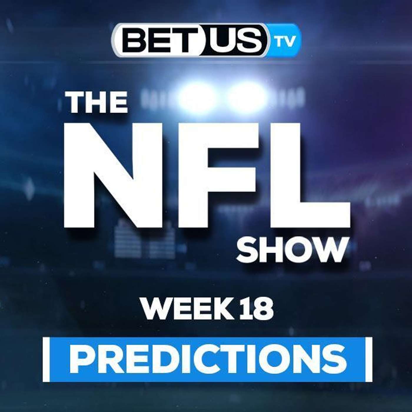 NFL Week 18 Predictions | Football Odds, Picks and Best Bets