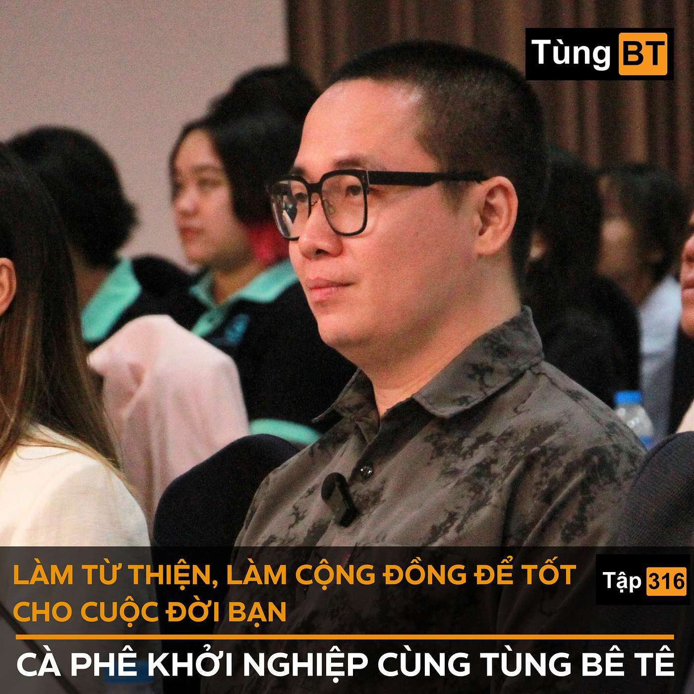 #316 LÀM TỪ THIỆN, LÀM CỘNG ĐỒNG ĐỂ TỐT CHO CUỘC ĐỜI BẠN episode artwork