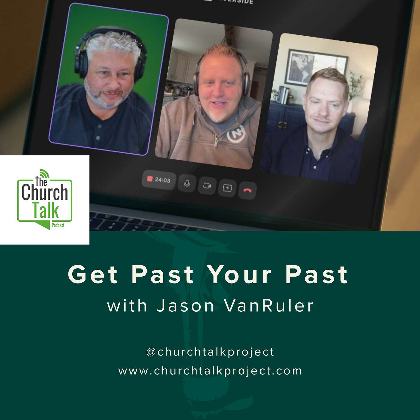 Get Past Your Past with Jason VanRuler