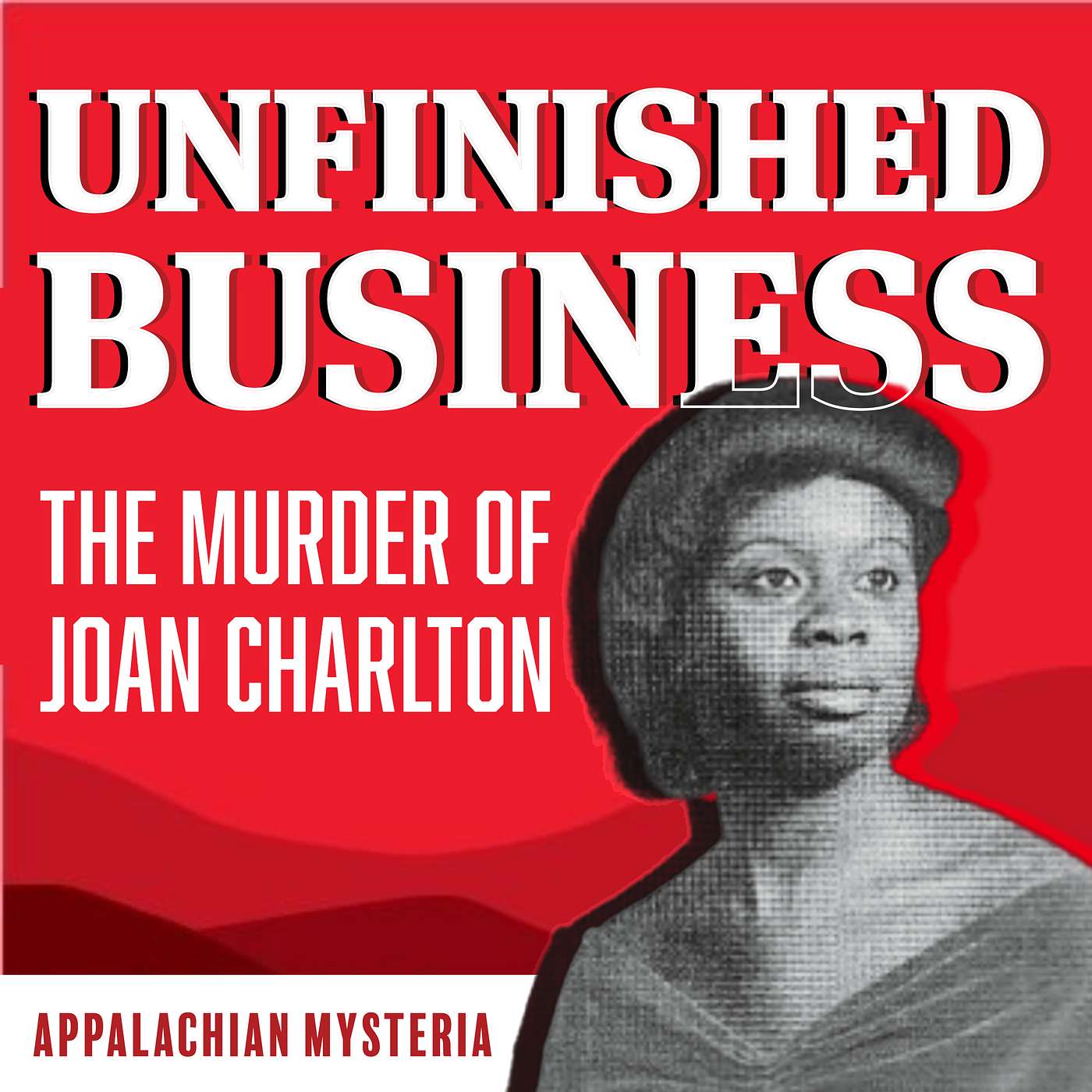 Unfinished Business | Season 4: Listener Suggestions, Ep 7