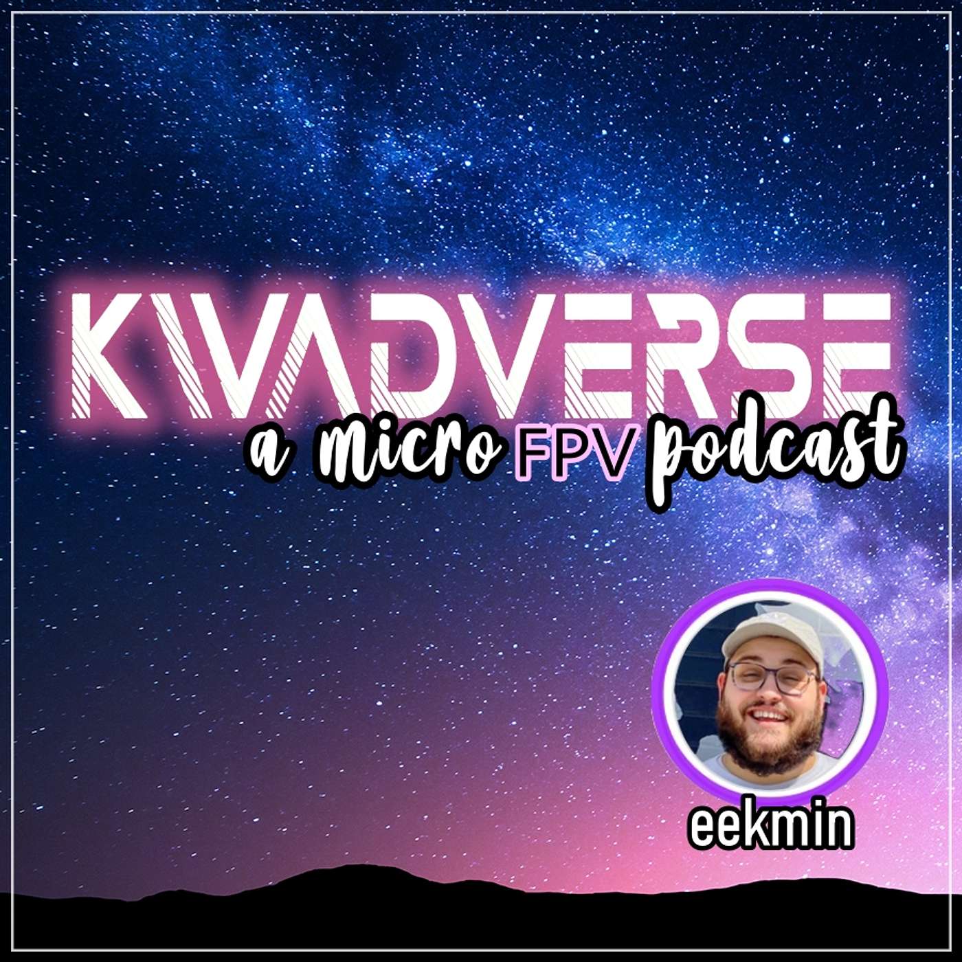 Kwadverse :: A Micro FPV Podcast
