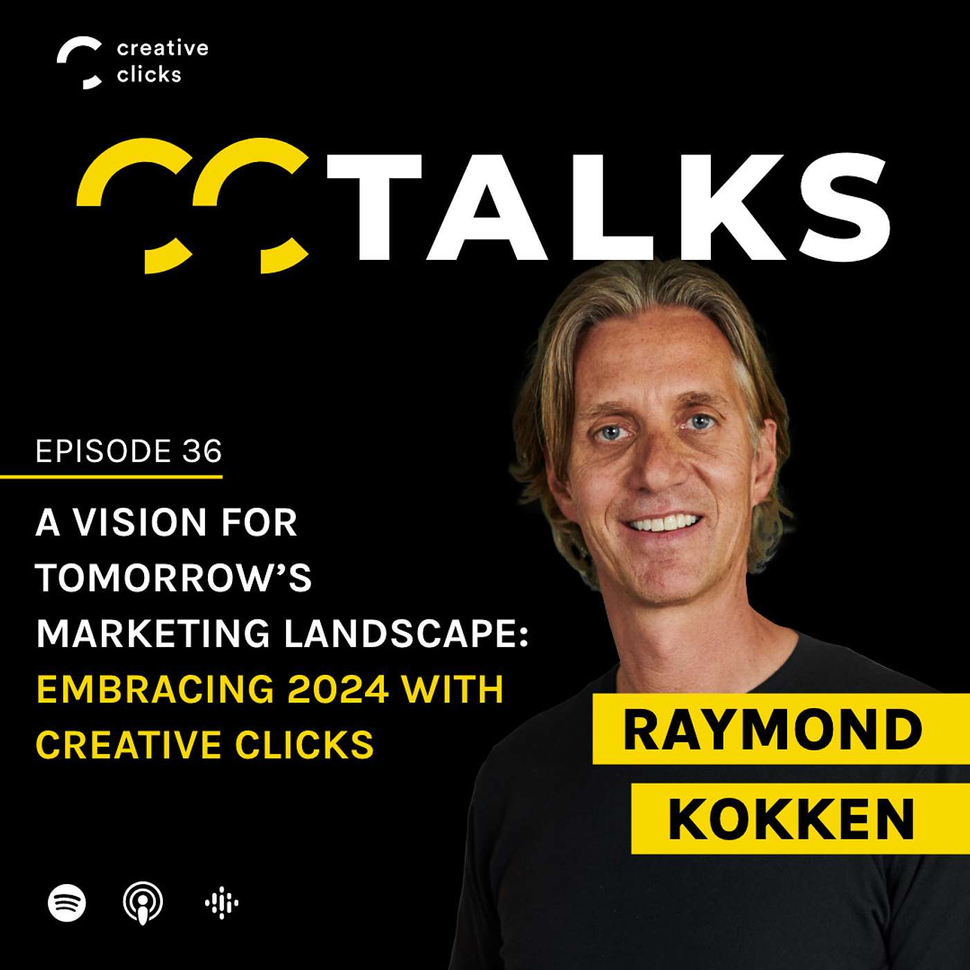 Episode 36 - A Vision for Tomorrow's Marketing Landscape: Embracing 2024 with Creative Clicks