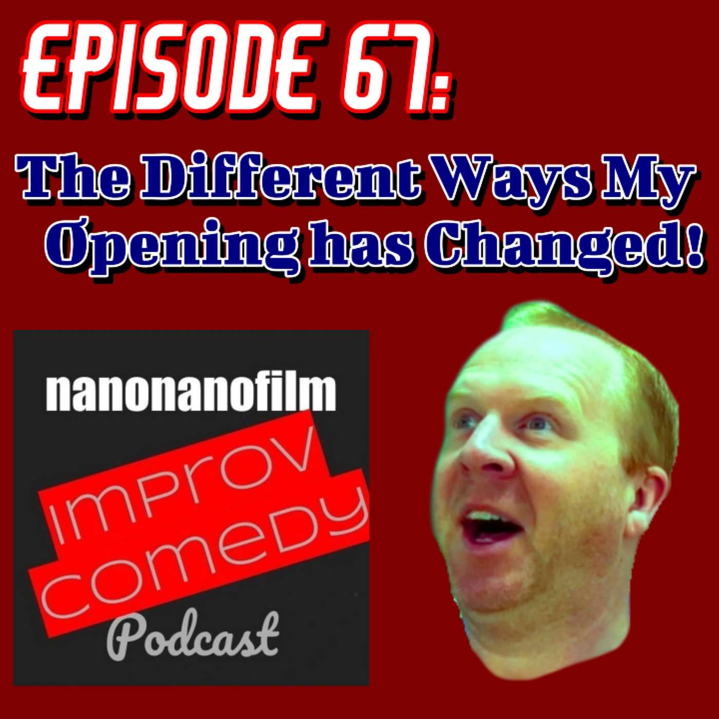 The Different Ways My Improv Opening Has Changed! episode artwork