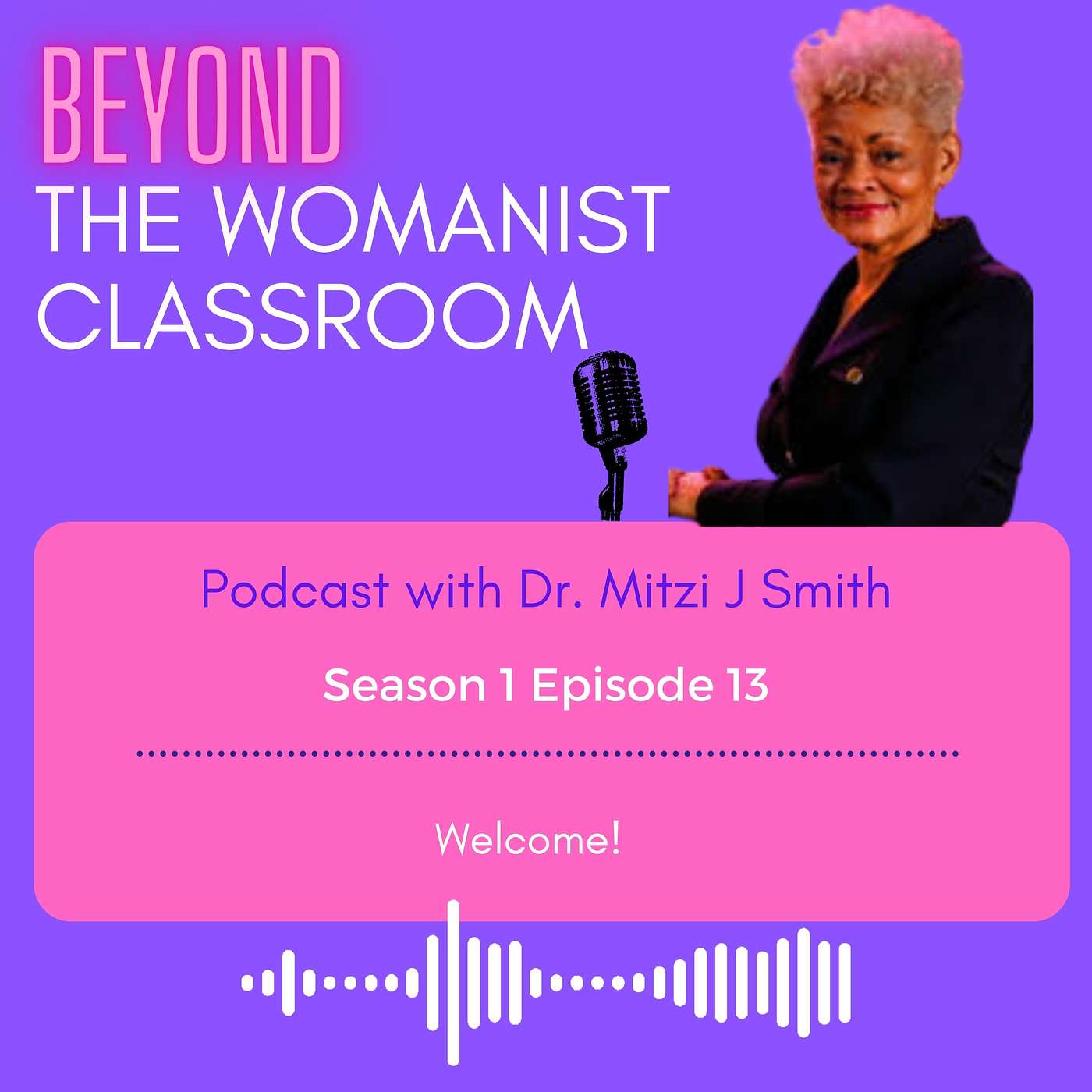Beyond the Womanist Classroom