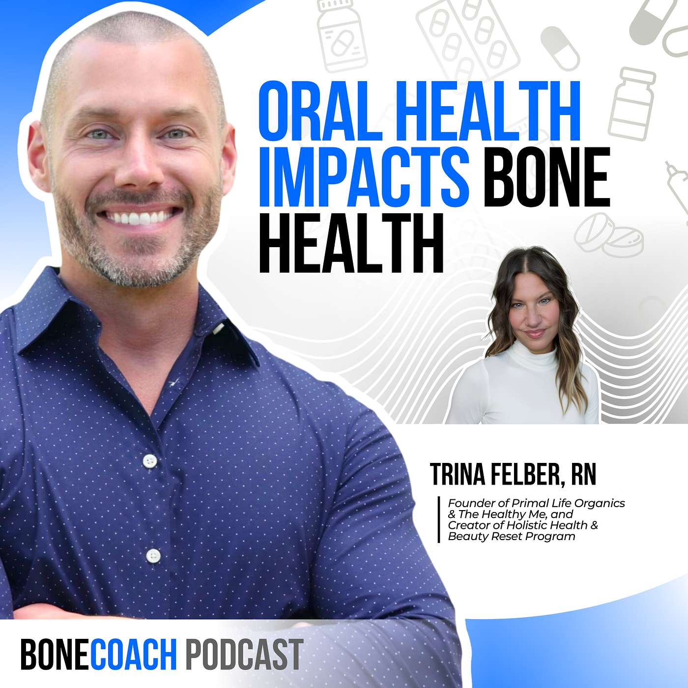 #158 The Impact of Common Dental Products on Bone Strength w/ Trina Felber + BoneCoach™ Osteoporosis & Osteopenia