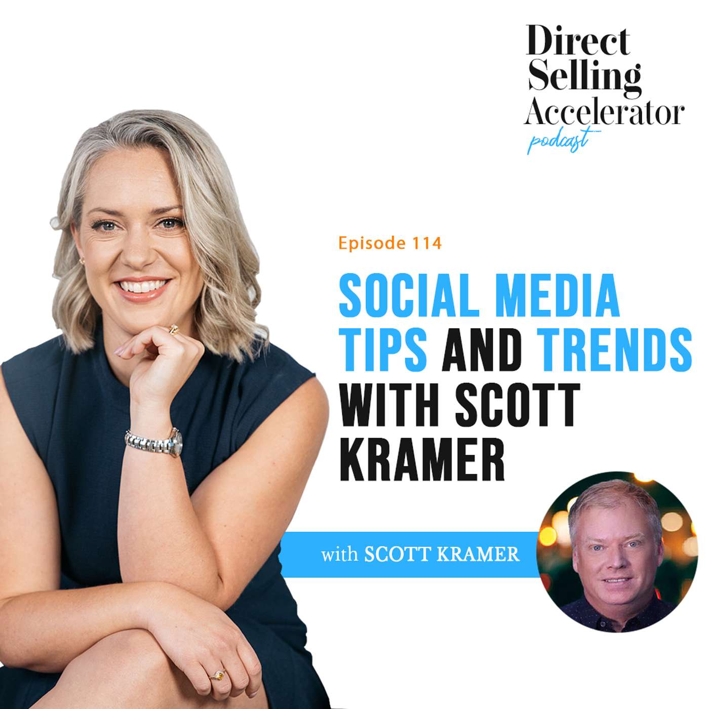 Ep 114: Social Media Tips and Trends with Scott Kramer episode artwork