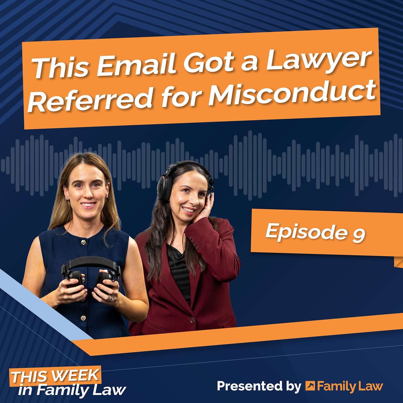 Ep 9: This one email got a lawyer referred for misconduct episode artwork