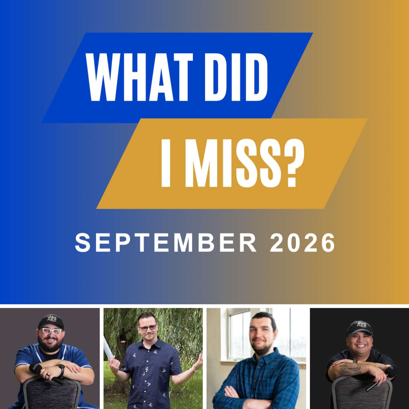 What Did I Miss? (September 2026)