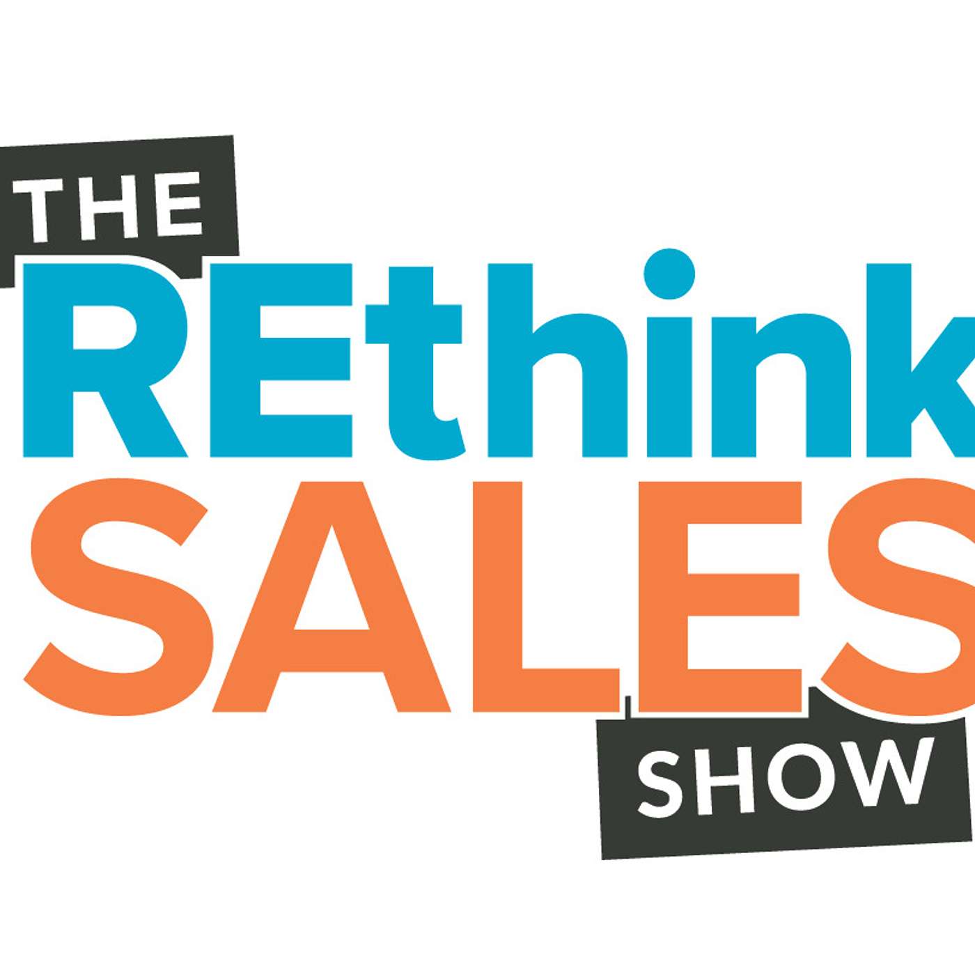 The REthink Sales Show
