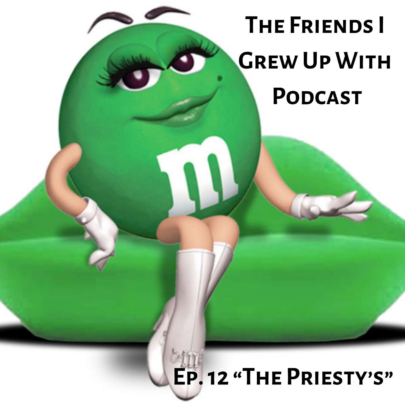 The Friends I Grew Up With Podcast