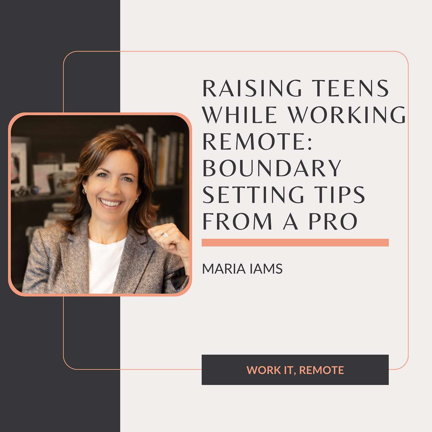Work It, Remote