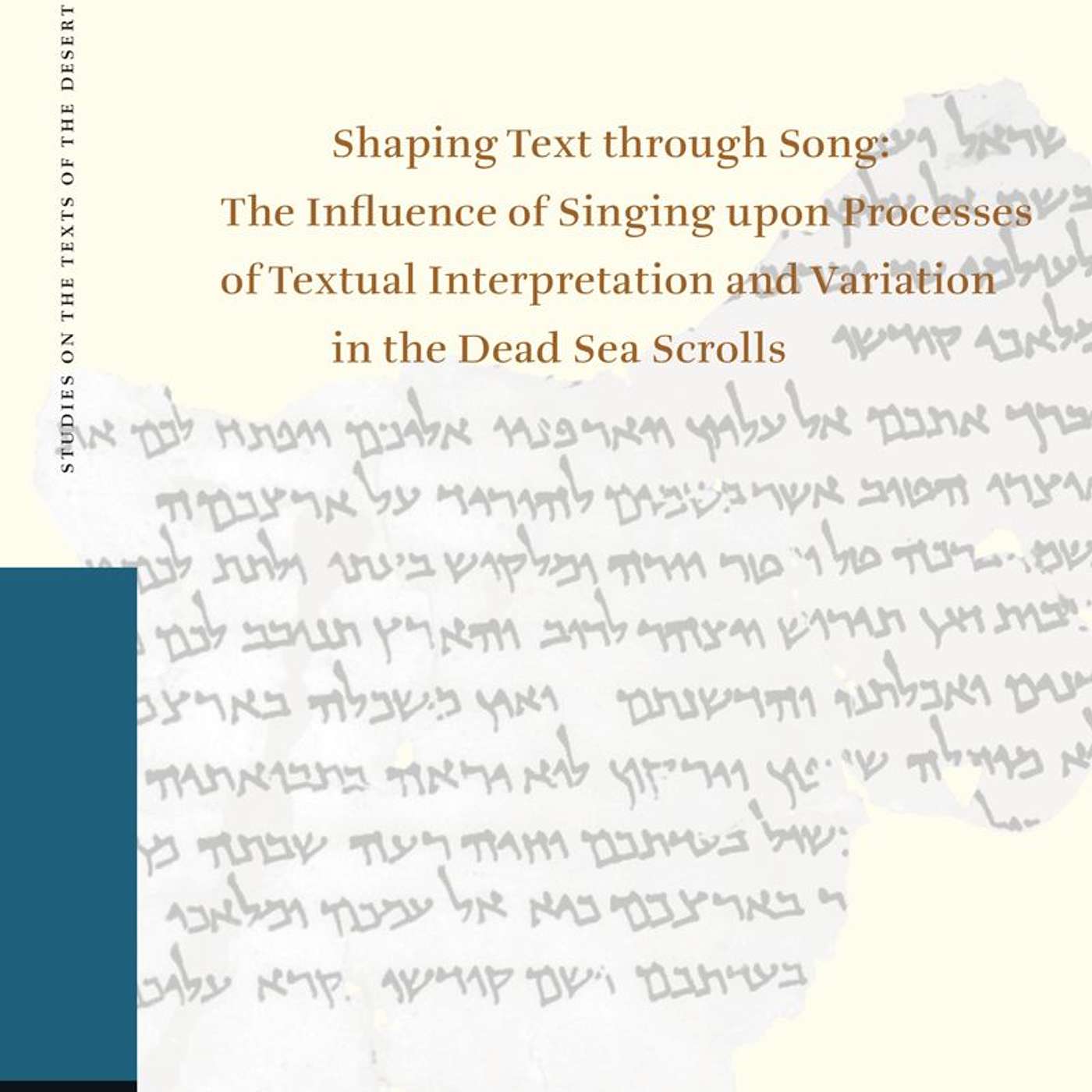 Jonathan Darby, *Shaping Text through Song: The Influence of Singing upon Processes of Textual Interpretation and Variation in the Dead Sea Scrolls*. Leiden: Brill, 2026. episode artwork