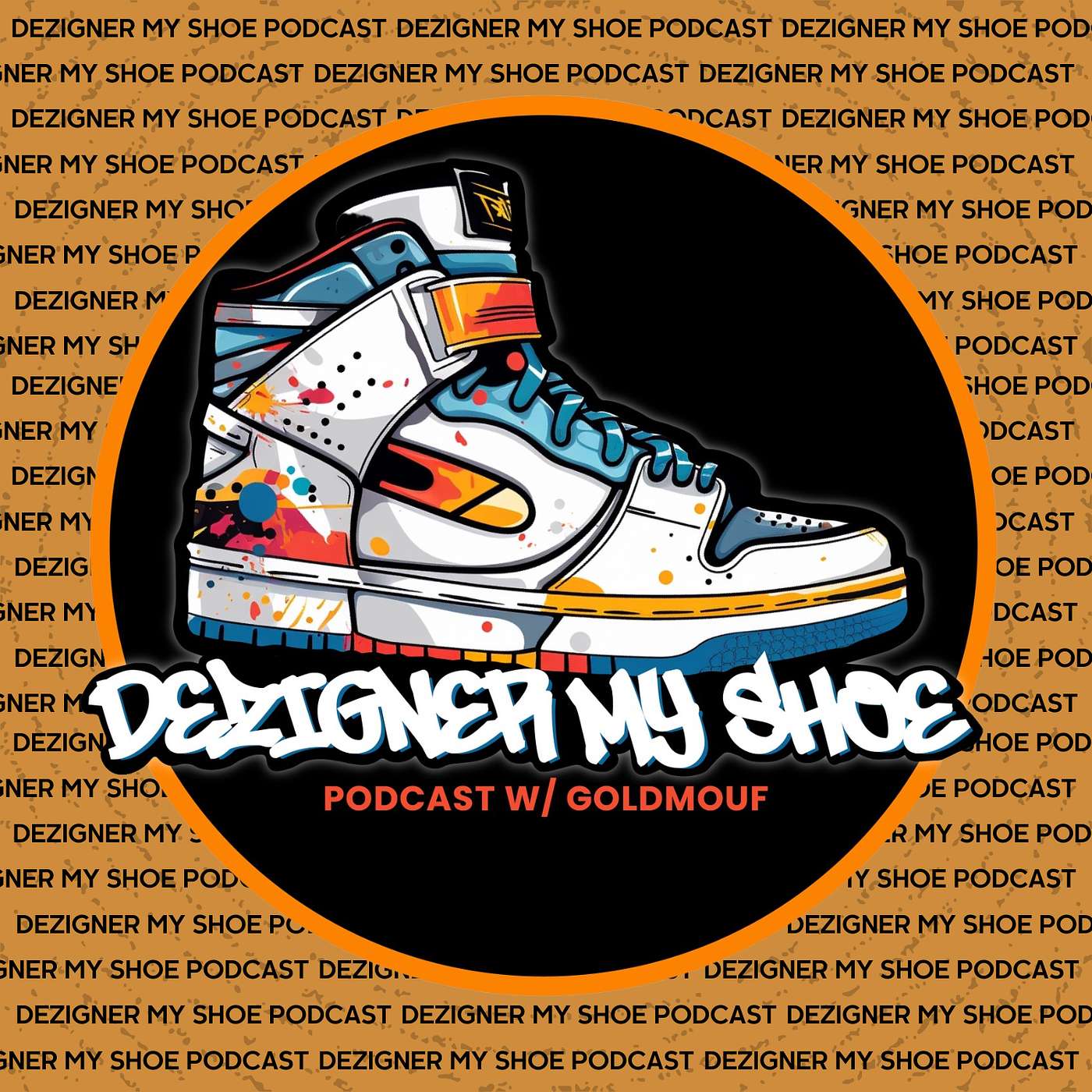 Dezigner My Shoe Podcast