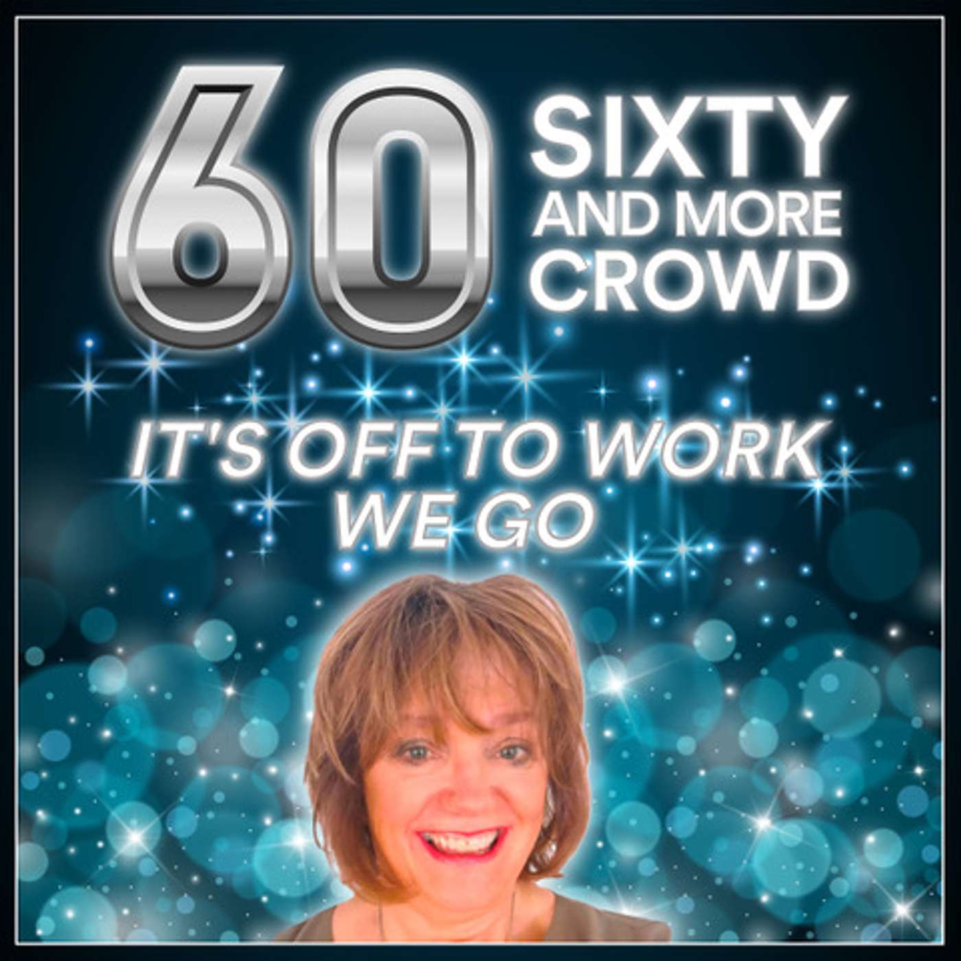 The 60 and More Crowd: Working Longer podcast artwork
