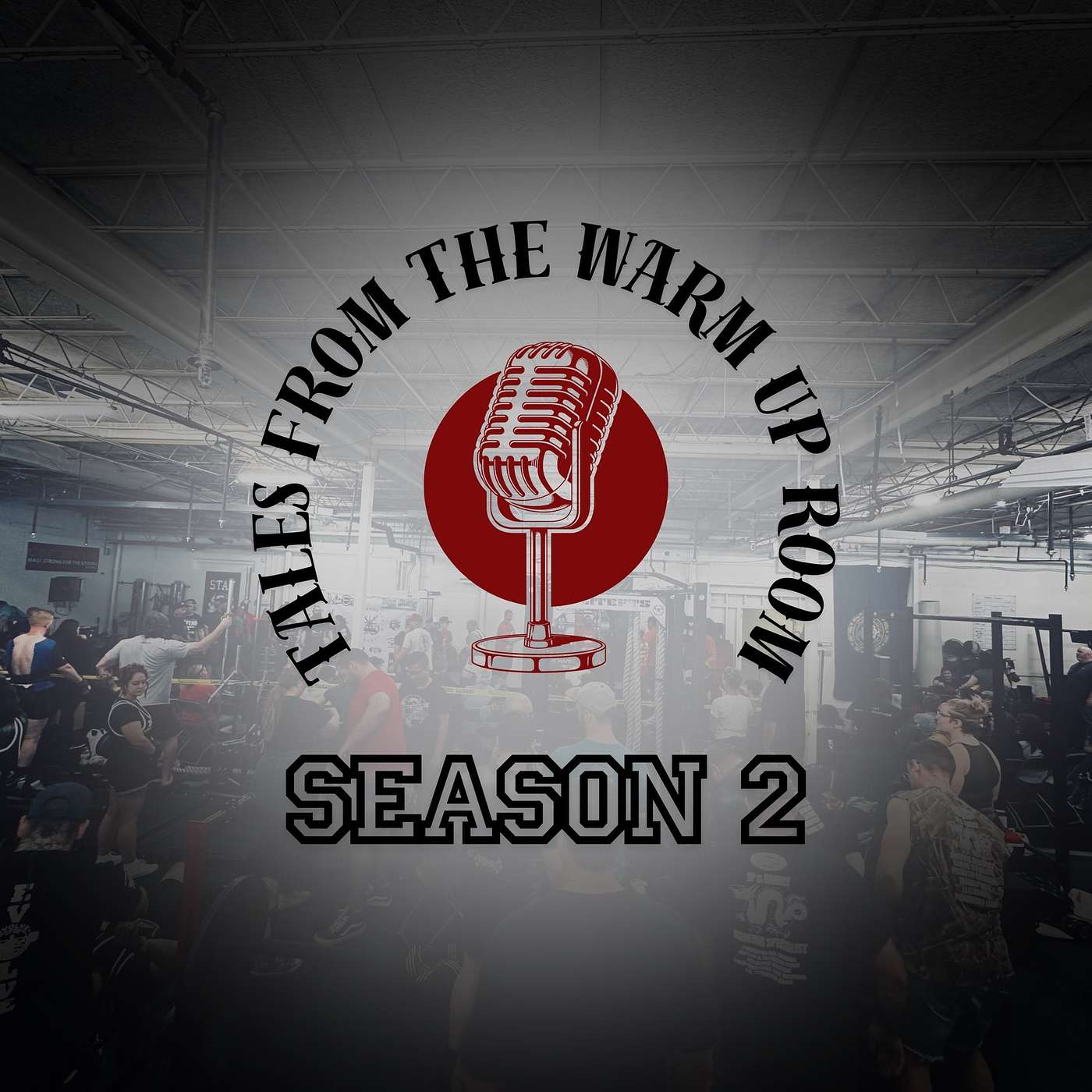 Tales From the Warmup Room, a TWC Podcast SEASON 2 EPISODE 5