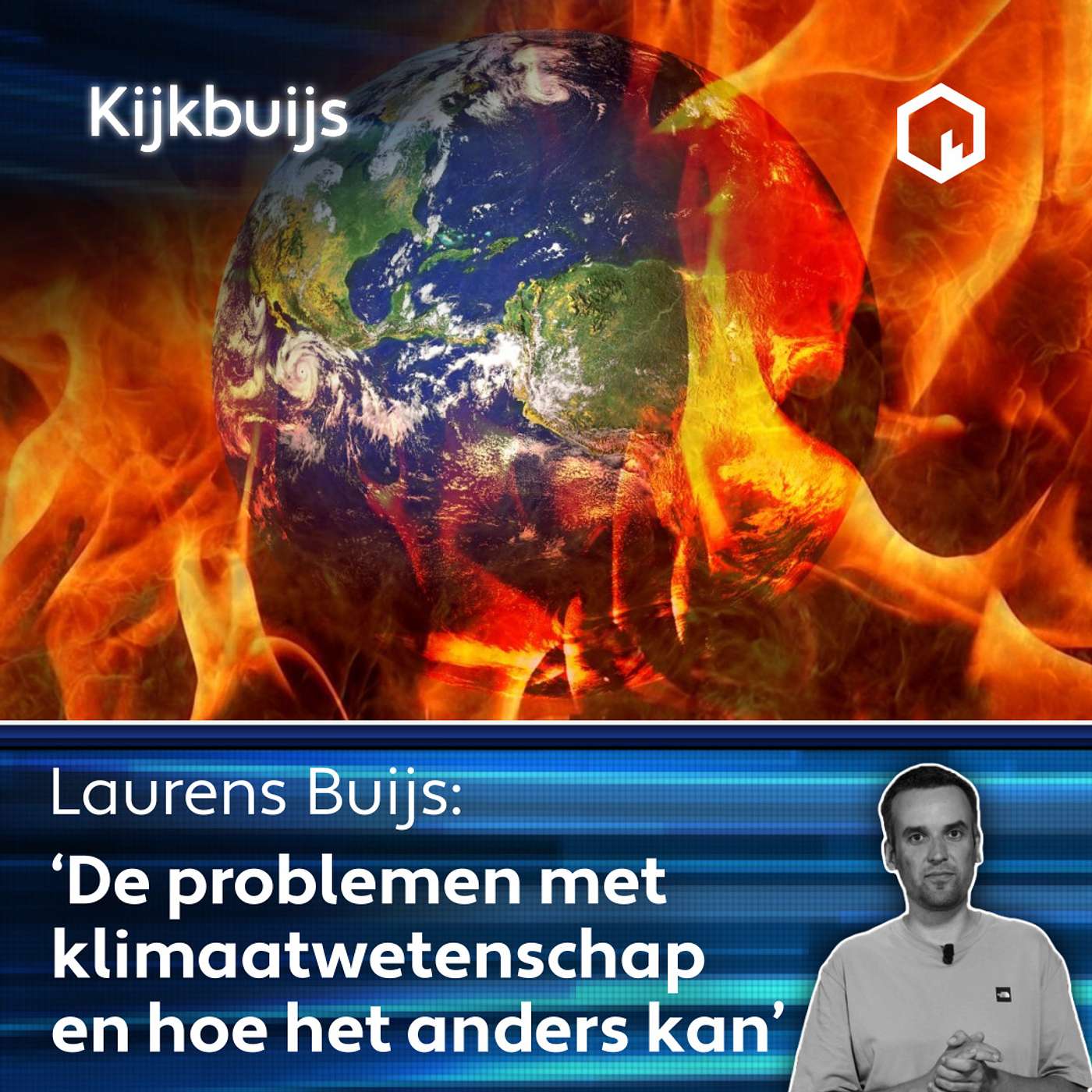 Kijkbuijs #8: ‘De problemen met klimaatwetenschap en hoe het anders kan’