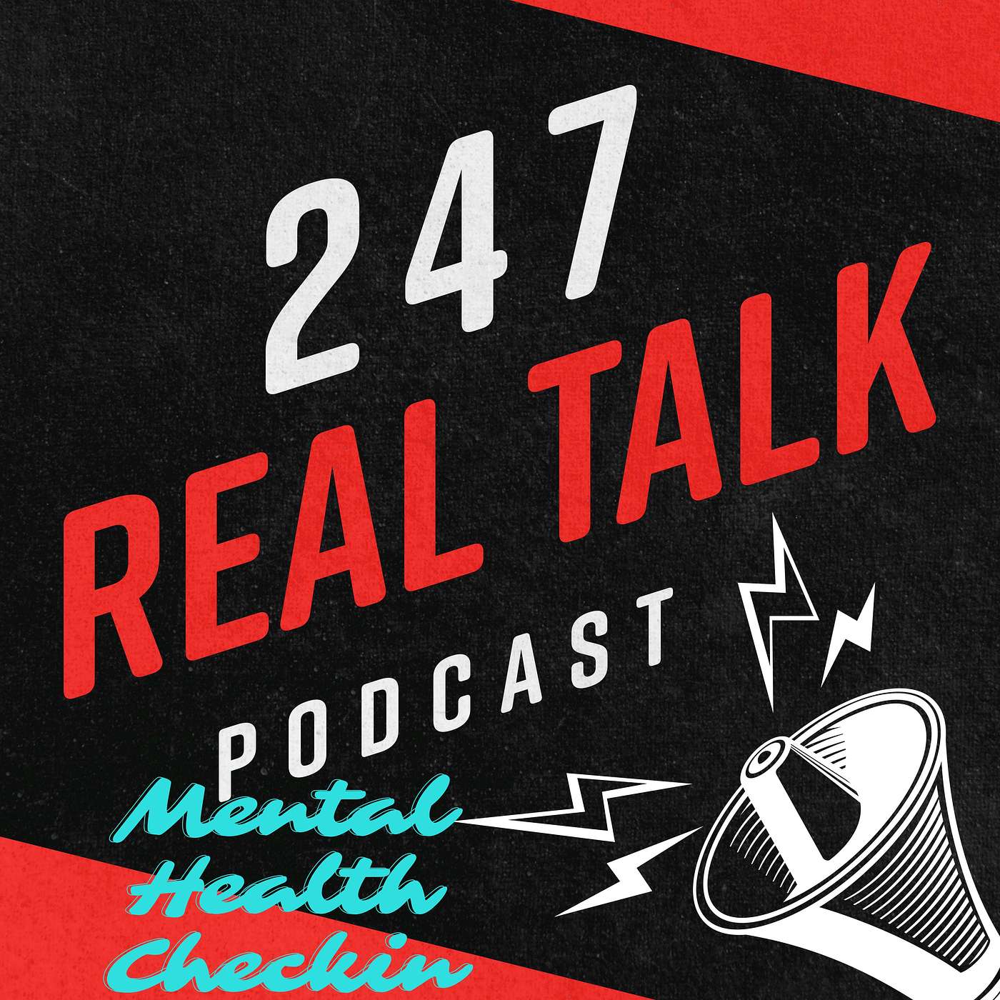 "Mind Matters: A Candid Mental Health Check-In with 247 Real Talk Podcast" episode artwork
