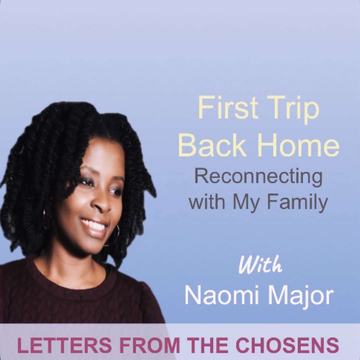 #25 First Trip Back Home episode artwork