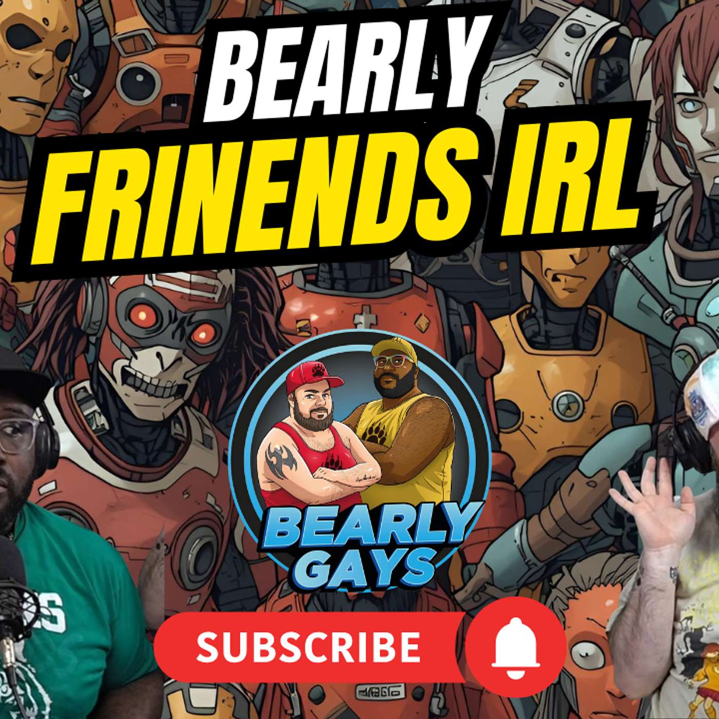 Bearly Friends IRL - Ep. 37 episode artwork