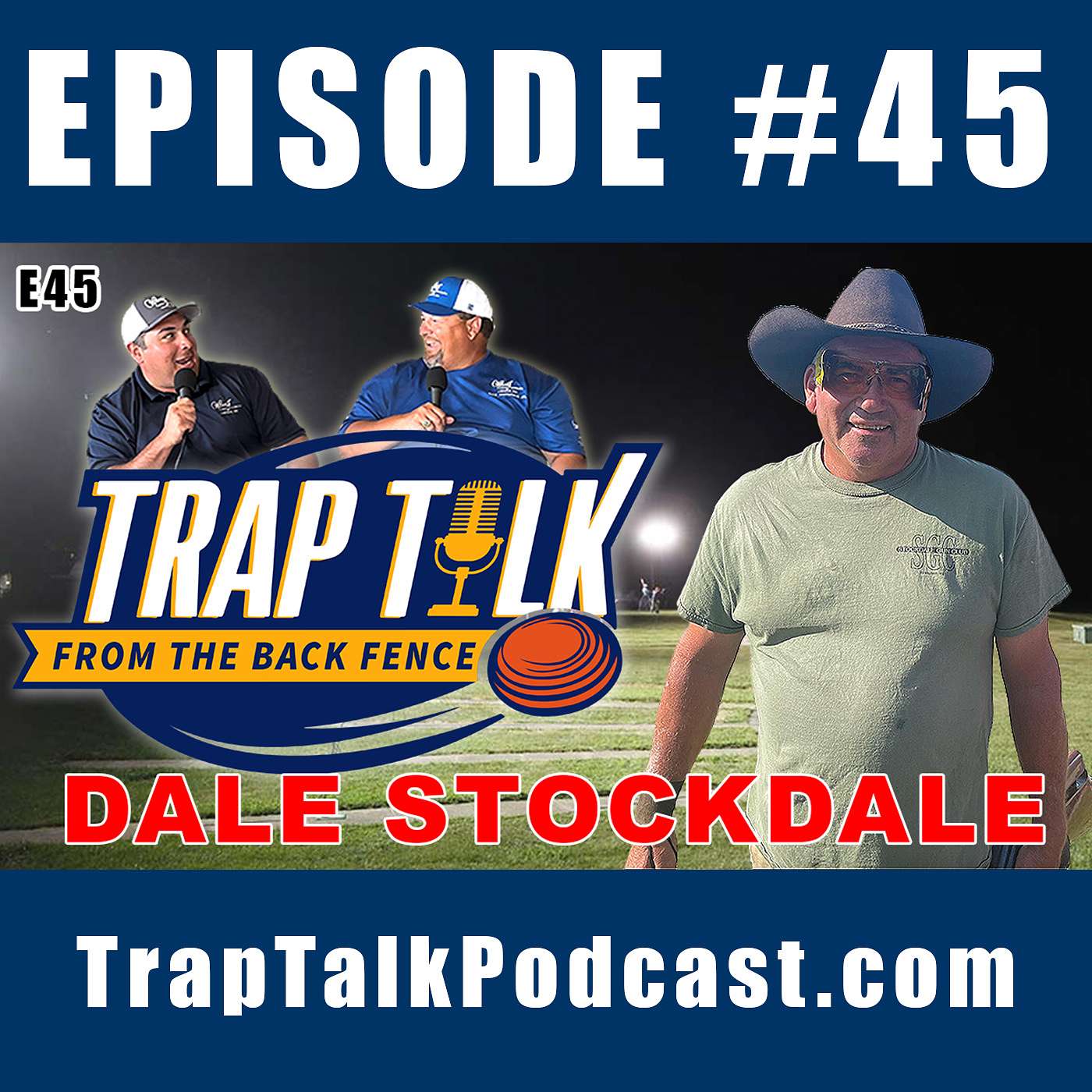 Dale Stockdale - Trap Talk E45