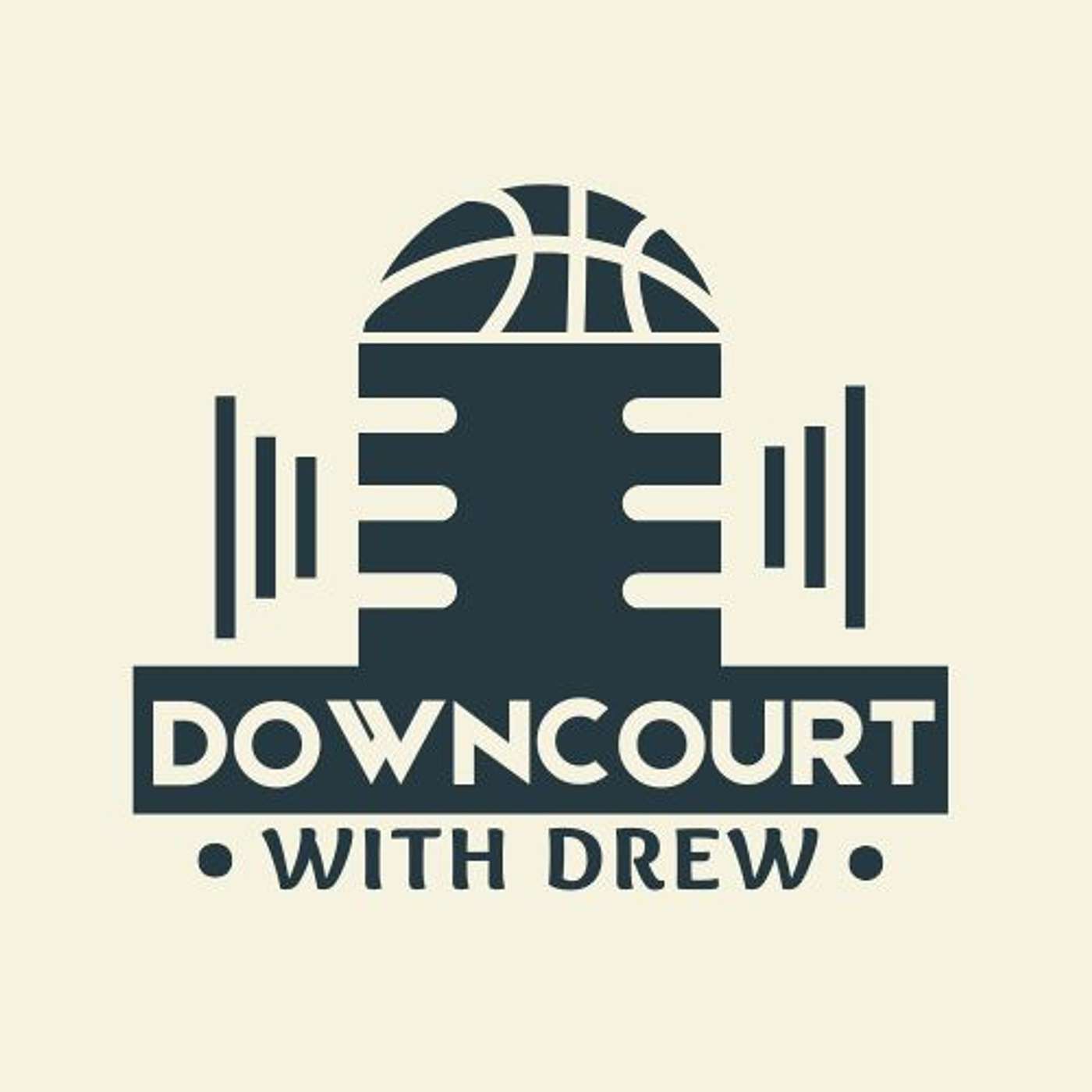 Downcourt with Drew - WNBA Podcast