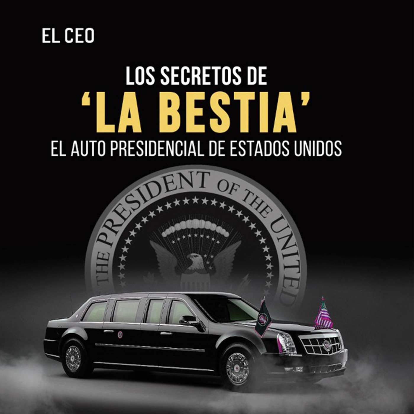 Los secretos de ‘La Bestia’, el auto presidencial de Estados Unidos episode artwork