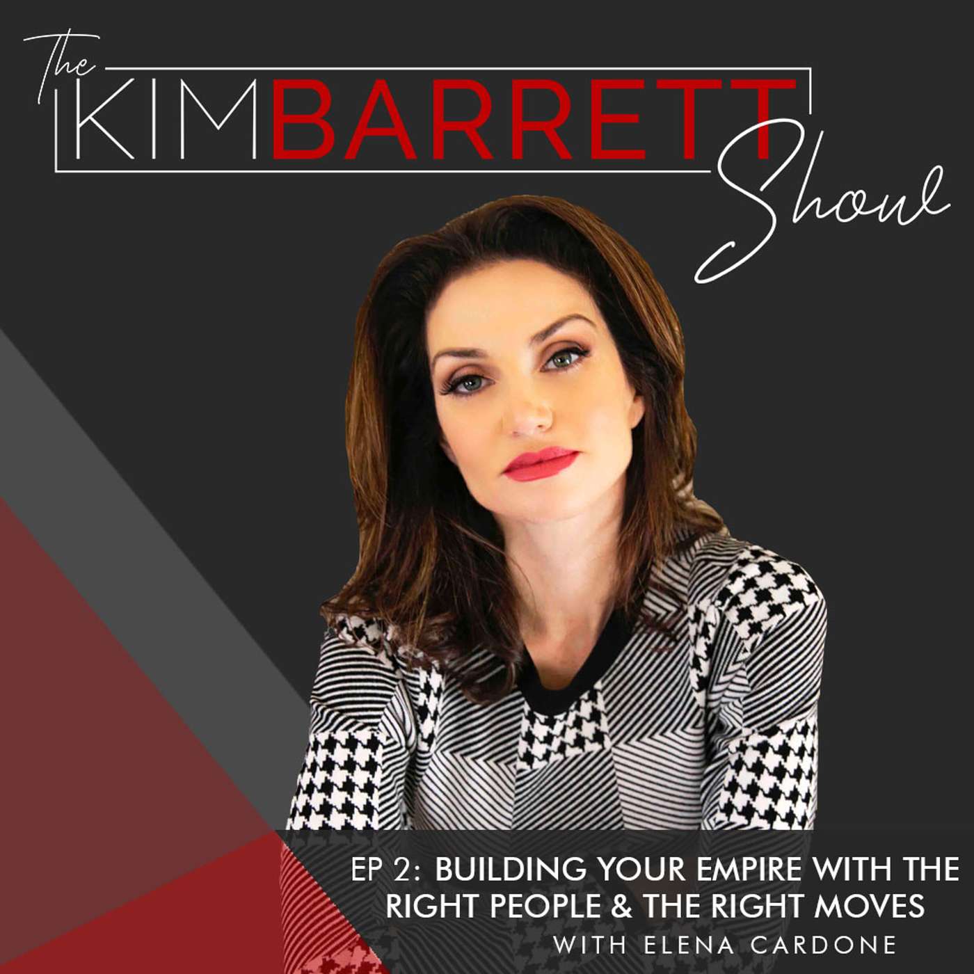 Building Your Empire with the Right People and the Right Moves with Elena Cardone episode artwork
