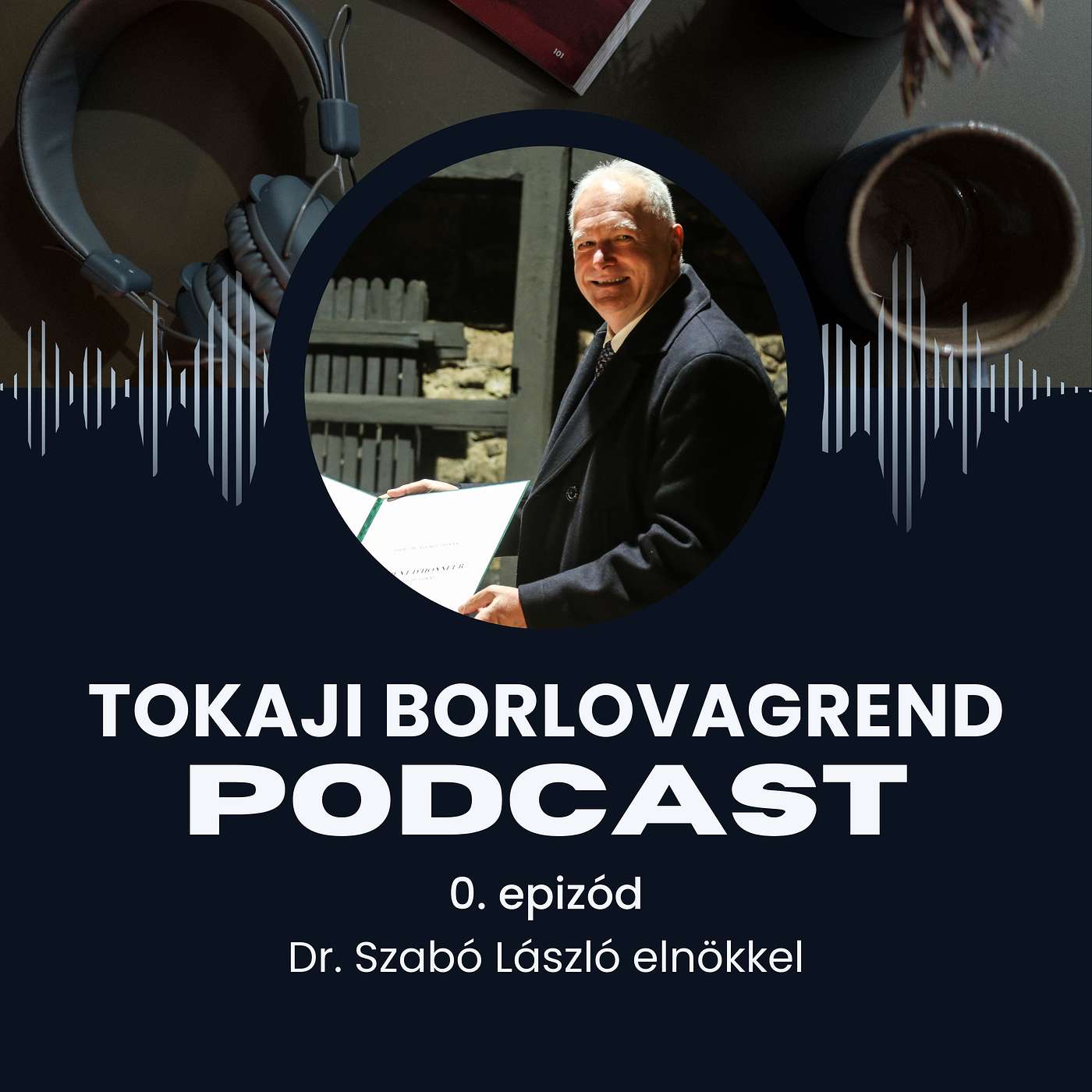 Új távlatok, új stratégia és fiatalítás a Tokaji Borlovagrendnél episode artwork