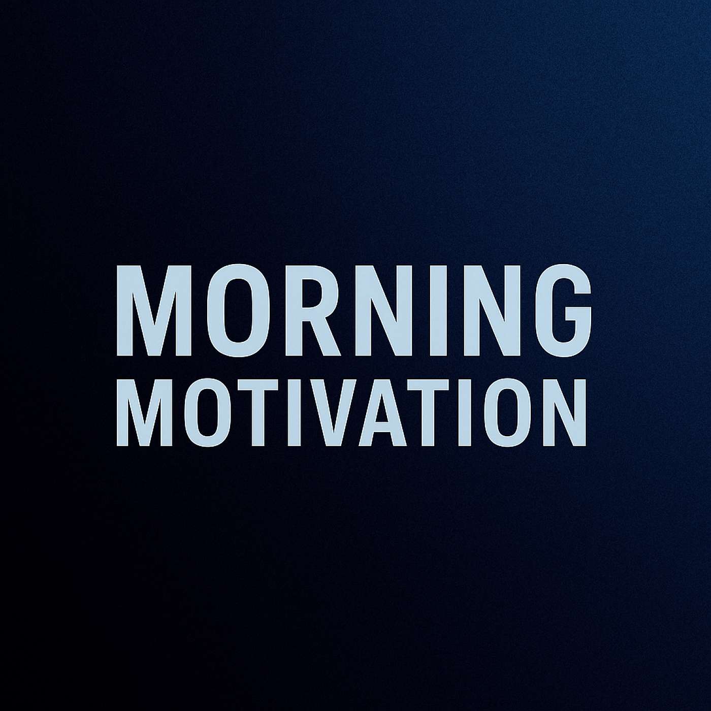Morning Motivation: Two Minutes to Start Your Day Inspired