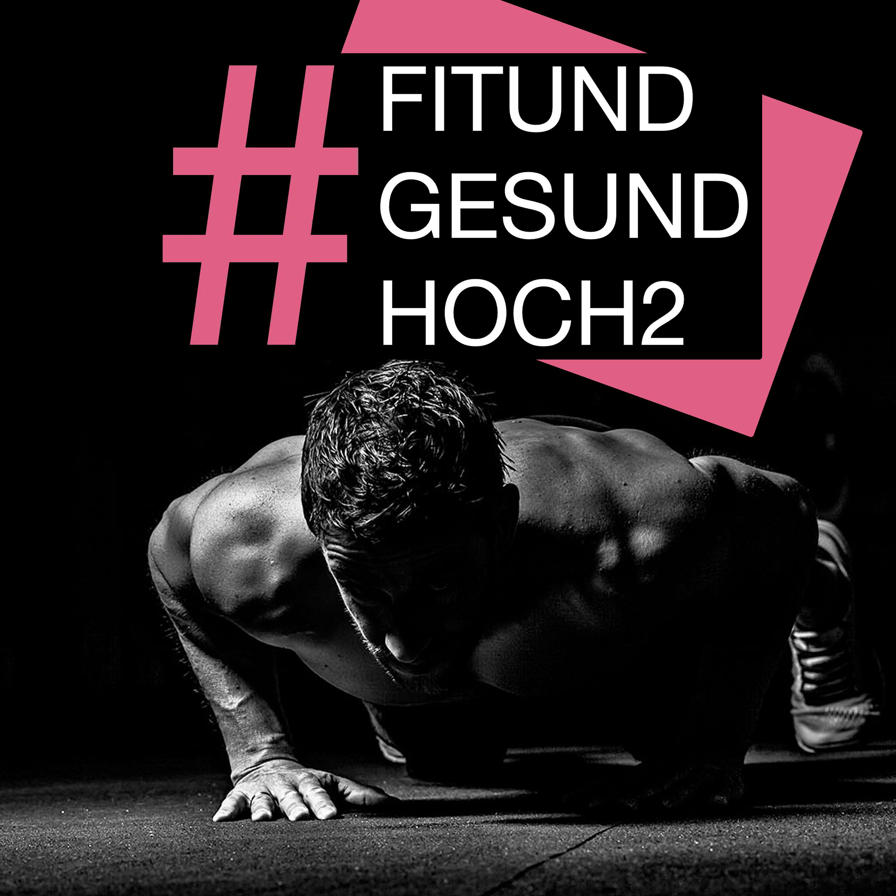#FITUNDGESUNDHOCH2