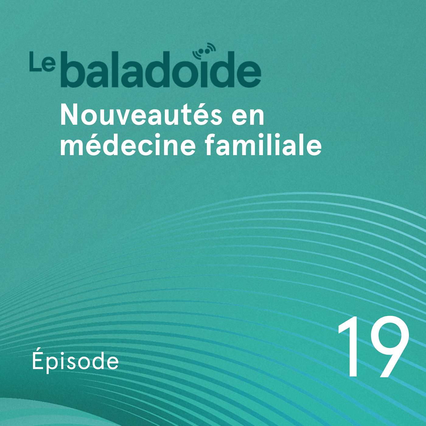 Nouveautés en médecine familiale