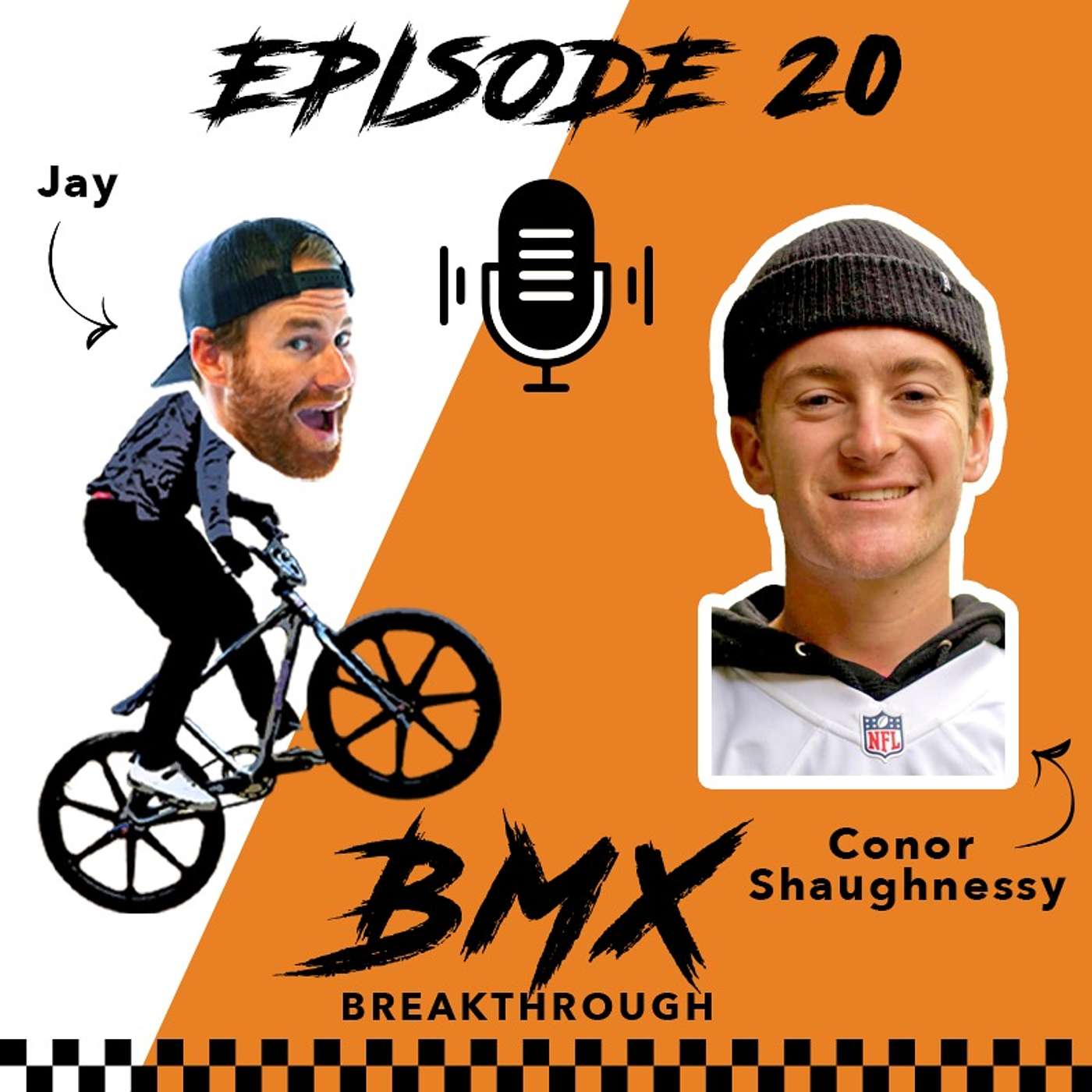 BMX Breakthrough - EP. 20 w/ Conor Shaughnessy