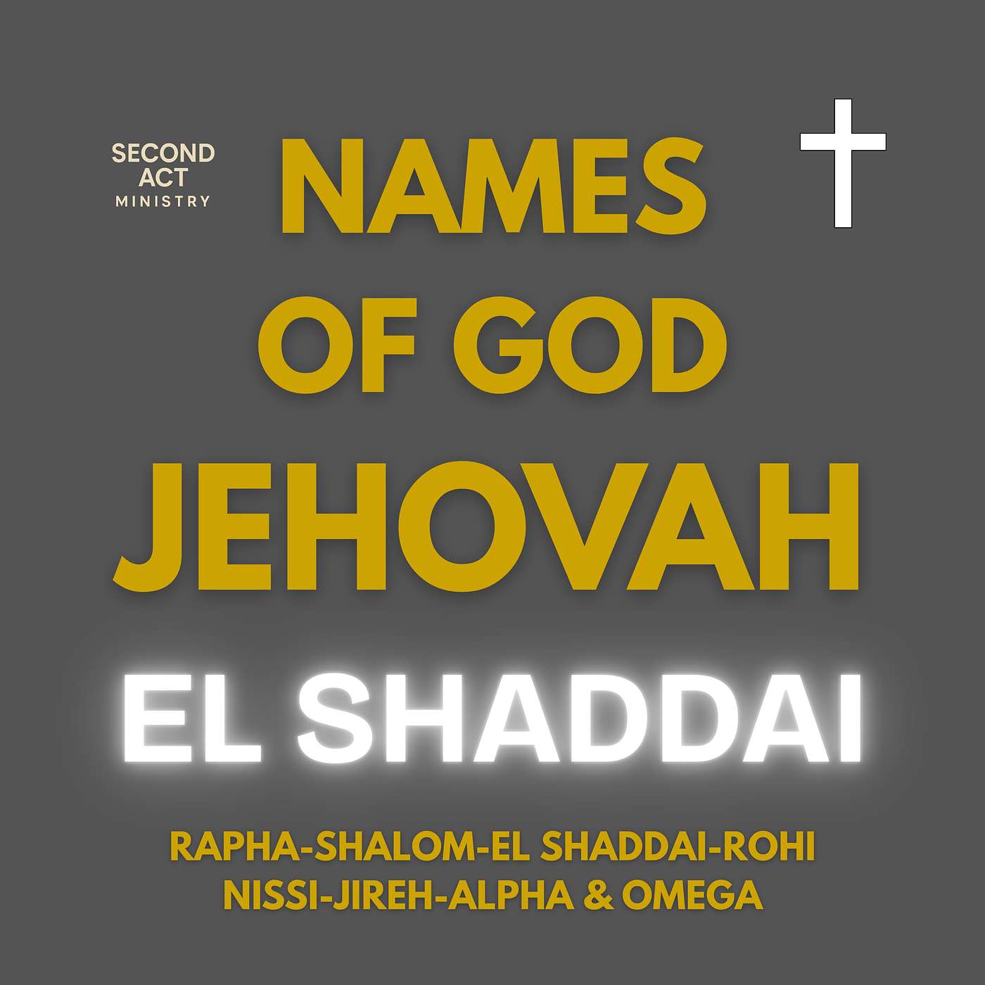 JEHOVAH - EL SHADDAI